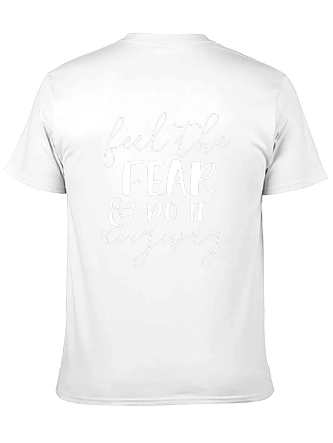 Feel The Fear & Do It Anyway Graphic Tee