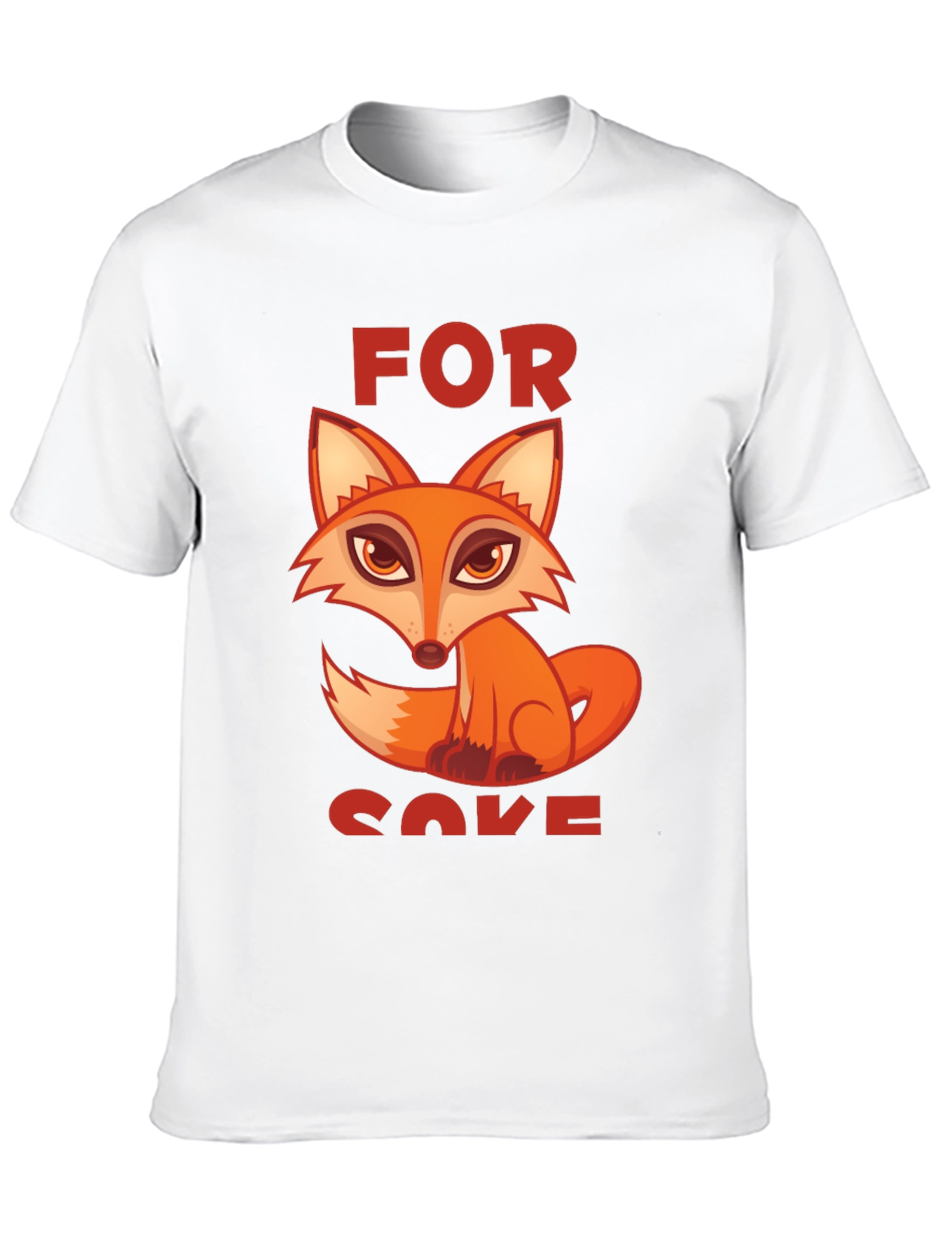 For Fox Sake T-Shirt - Novelty Design