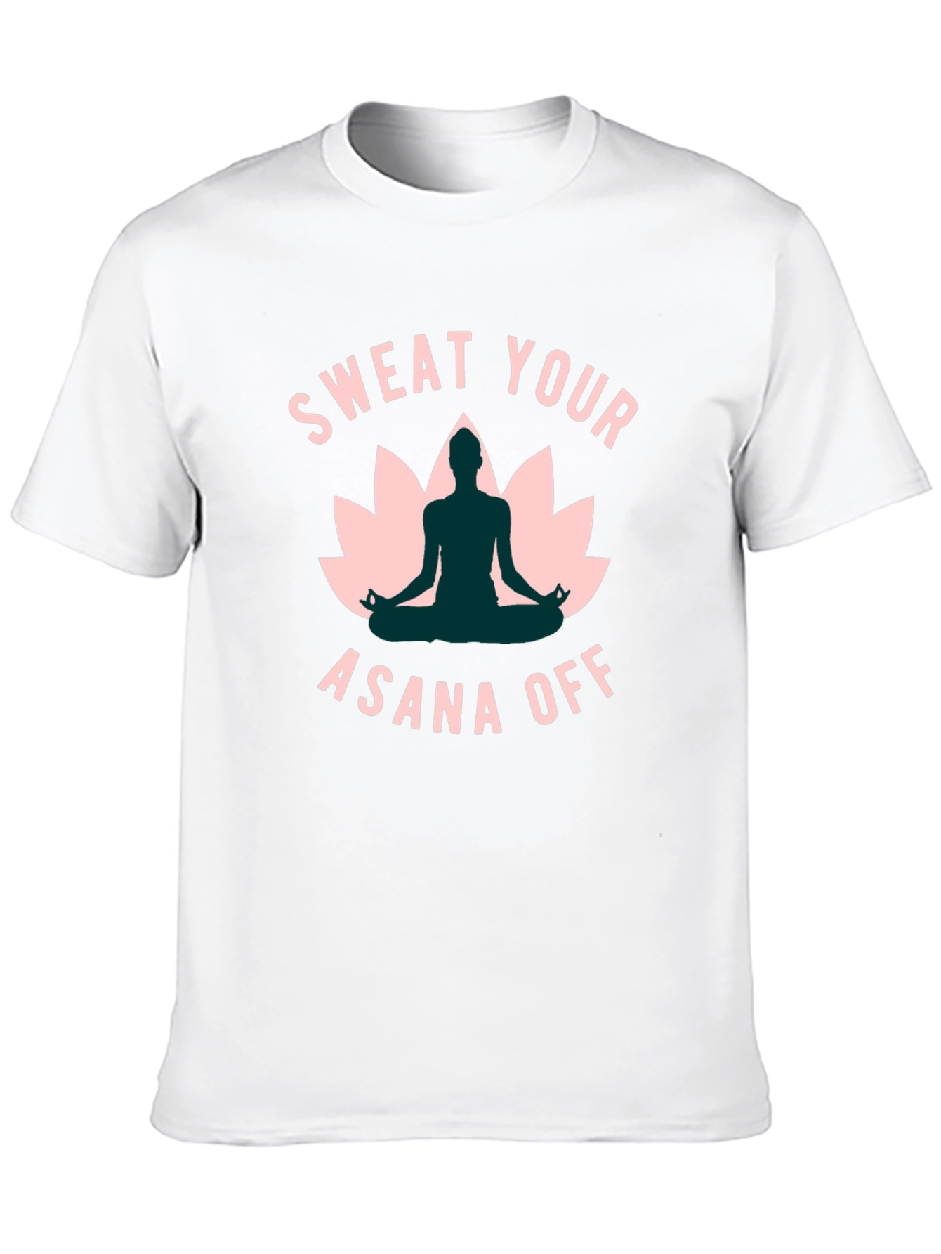 Sweat Your Asana Off Yoga Graphic Tee