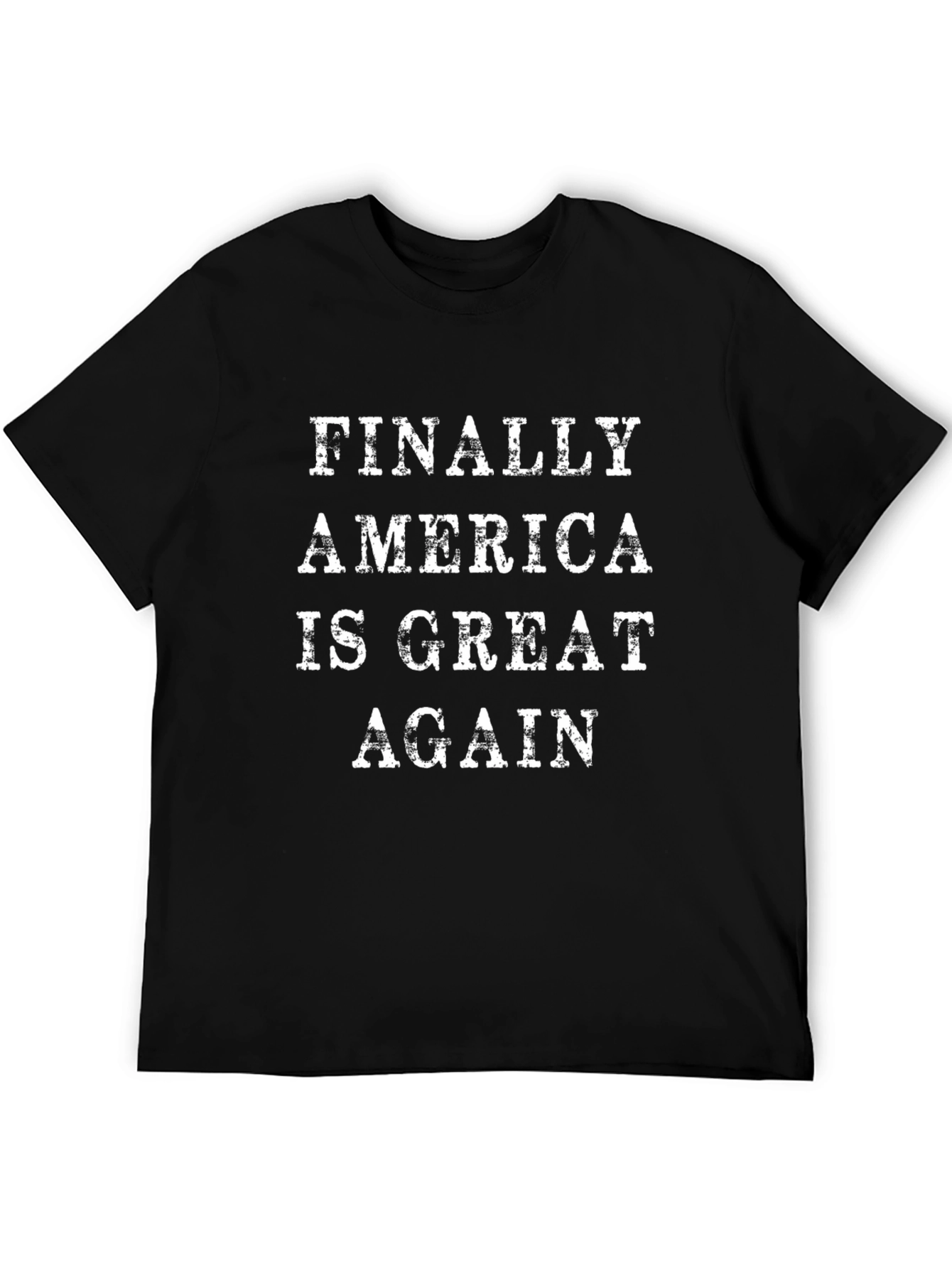 Finally America Is Great Again T-Shirt