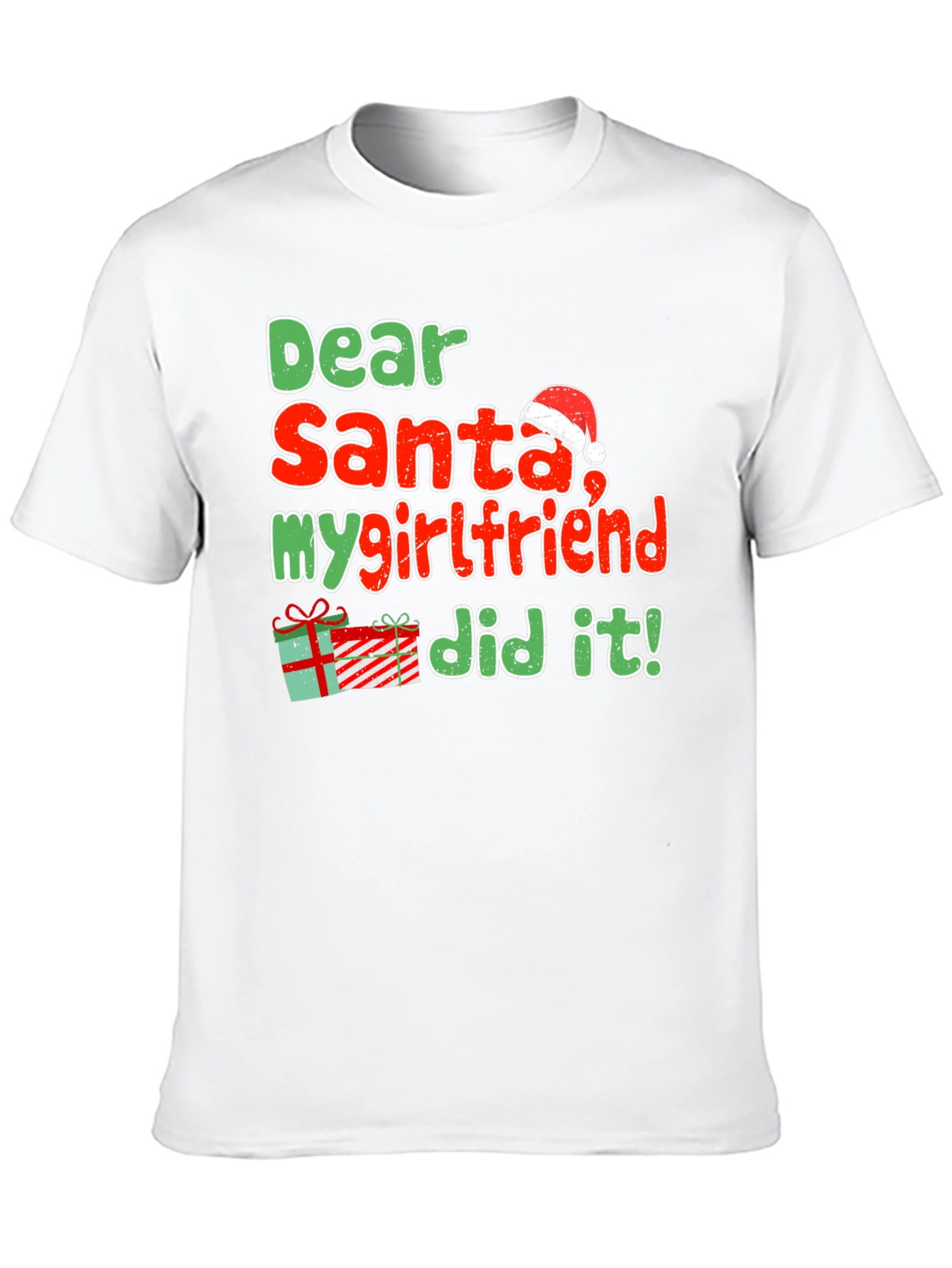 Dear Santa My Girlfriend Did It Funny Christmas T-Shirt