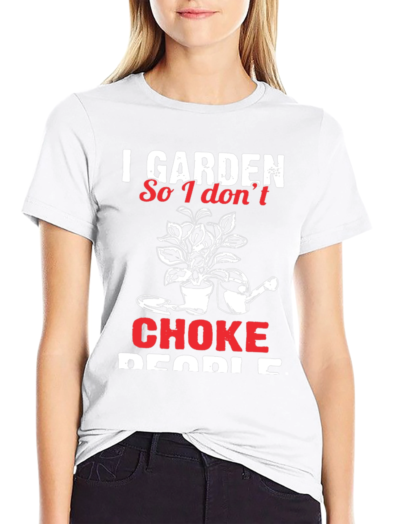 I Garden So I Dont Choke People T-Shirt