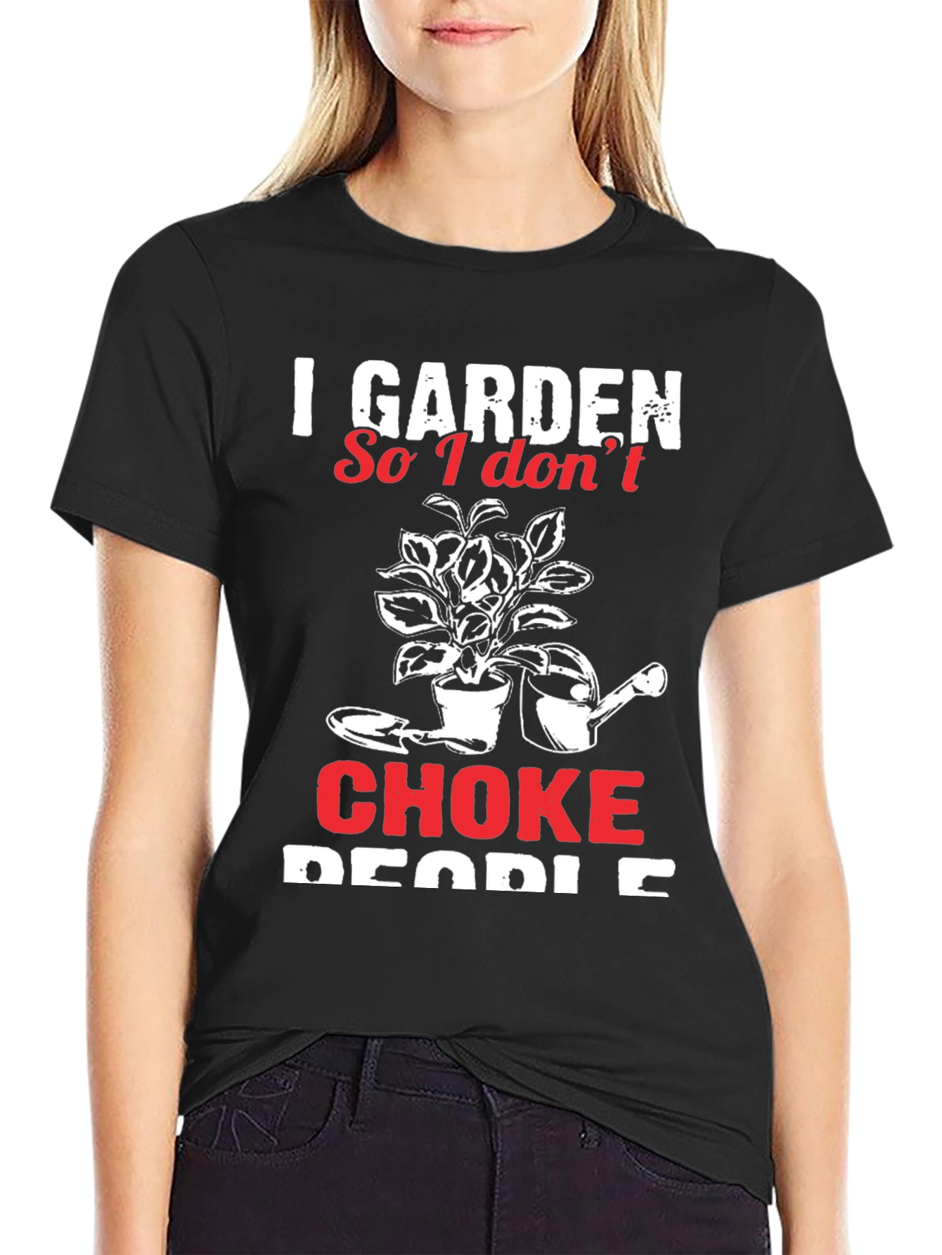 I Garden So I Dont Choke People T-Shirt