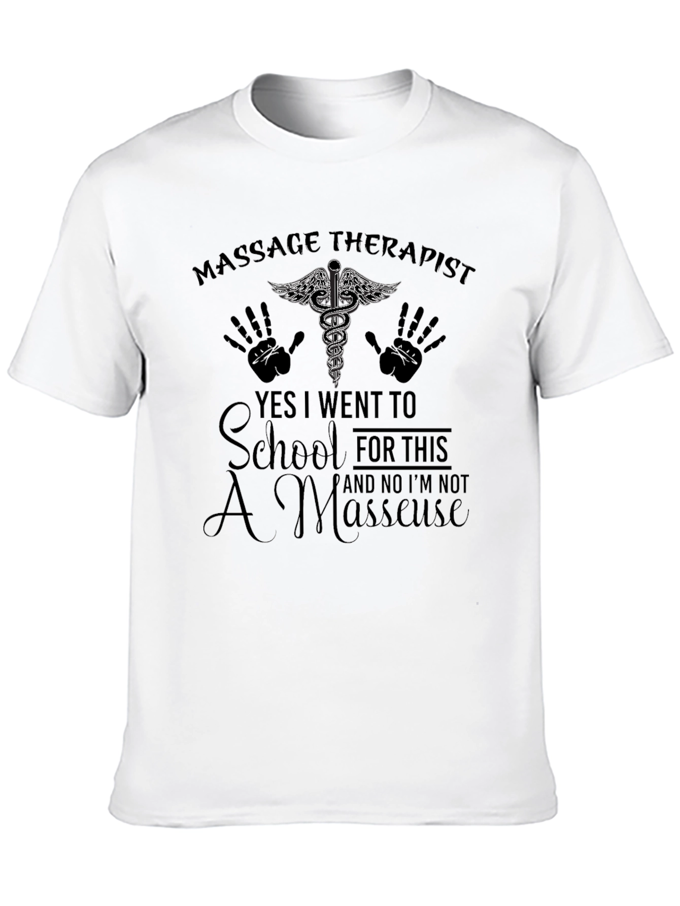 Massage Therapist T-Shirt - School for This!