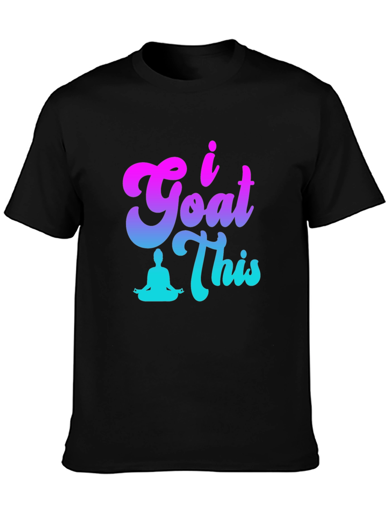 I Goat This Yoga T-Shirt - Black