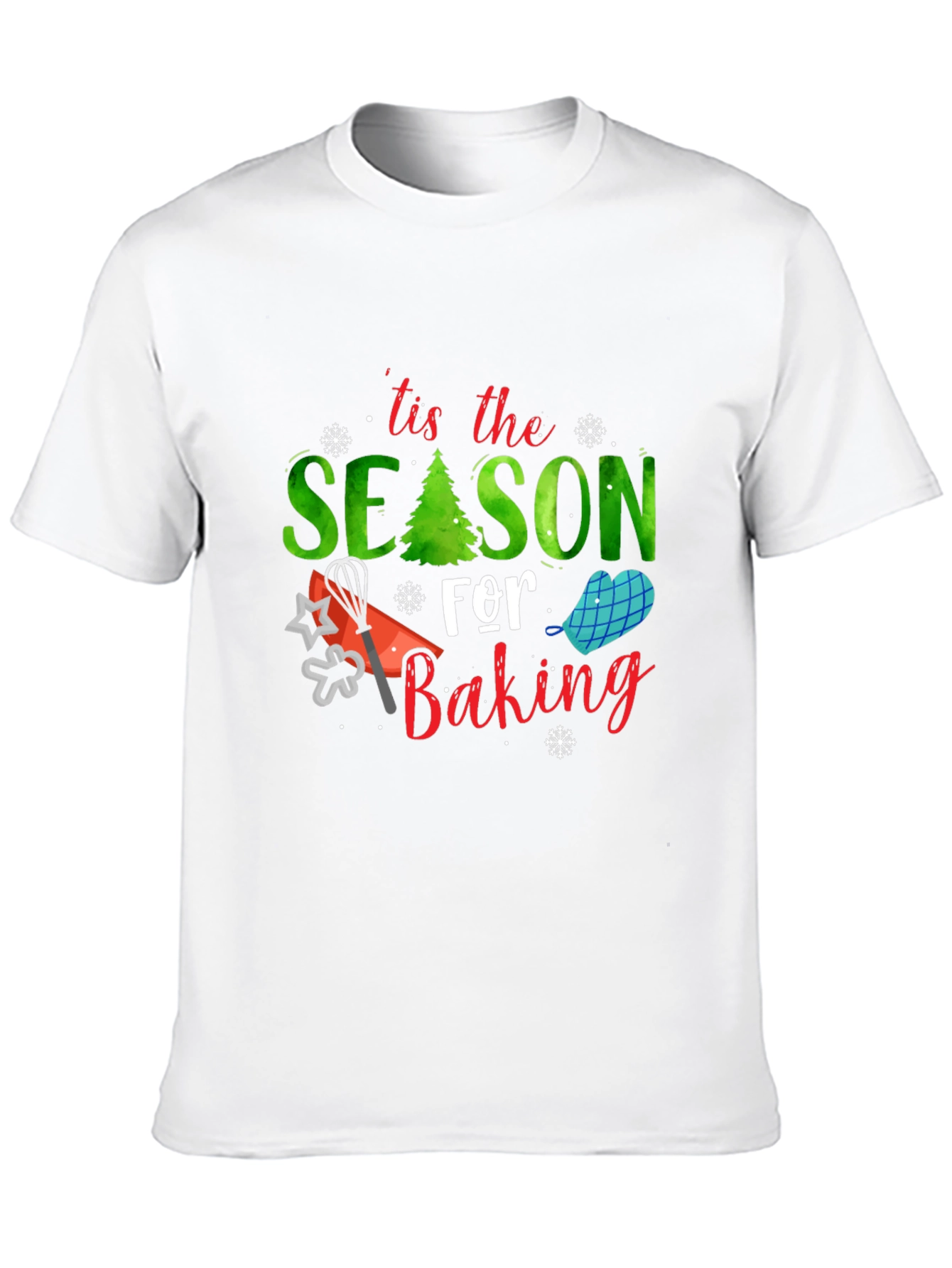 Tis the Season for Baking T-Shirt