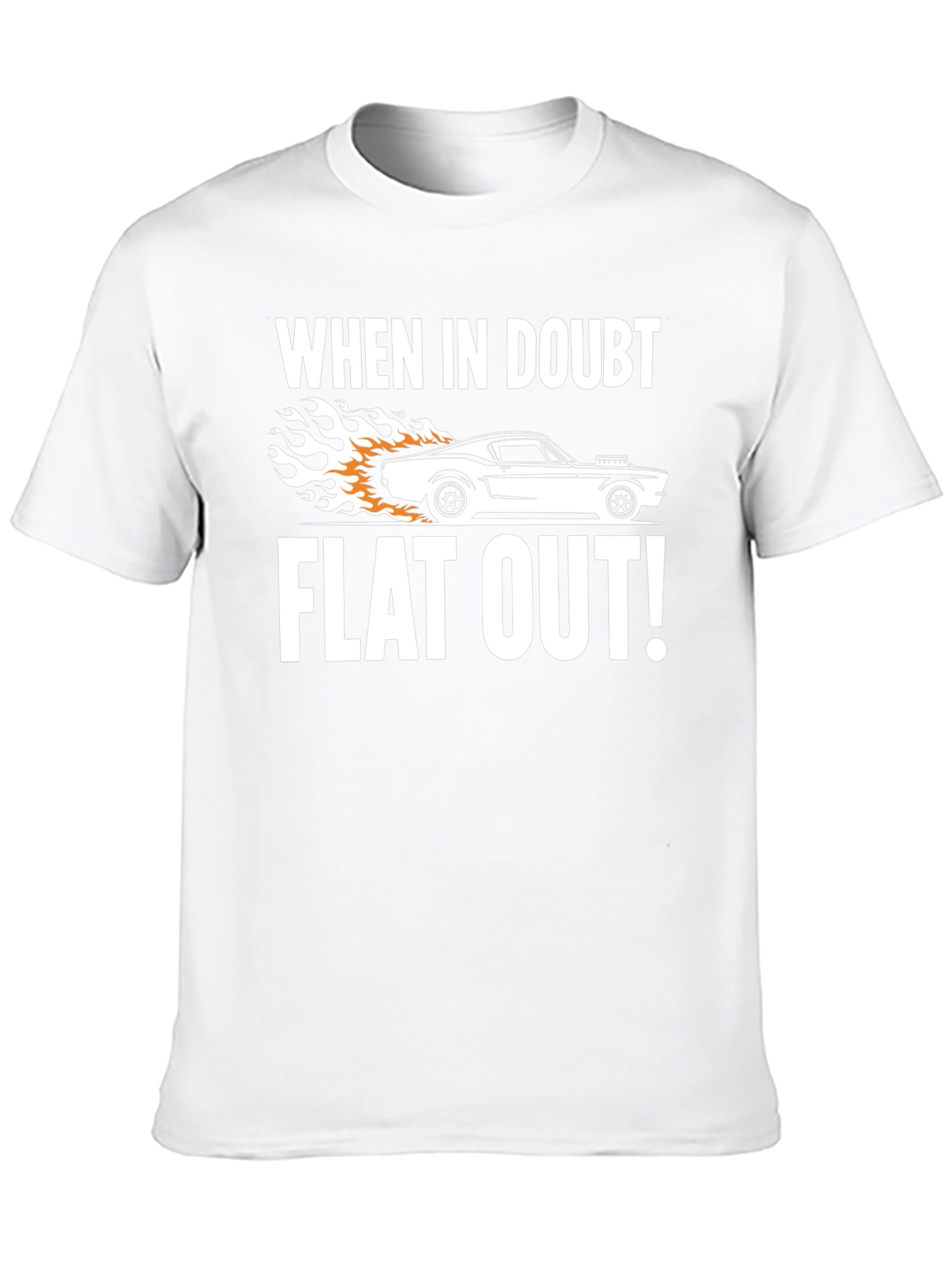 When in Doubt Flat Out! Graphic Tee