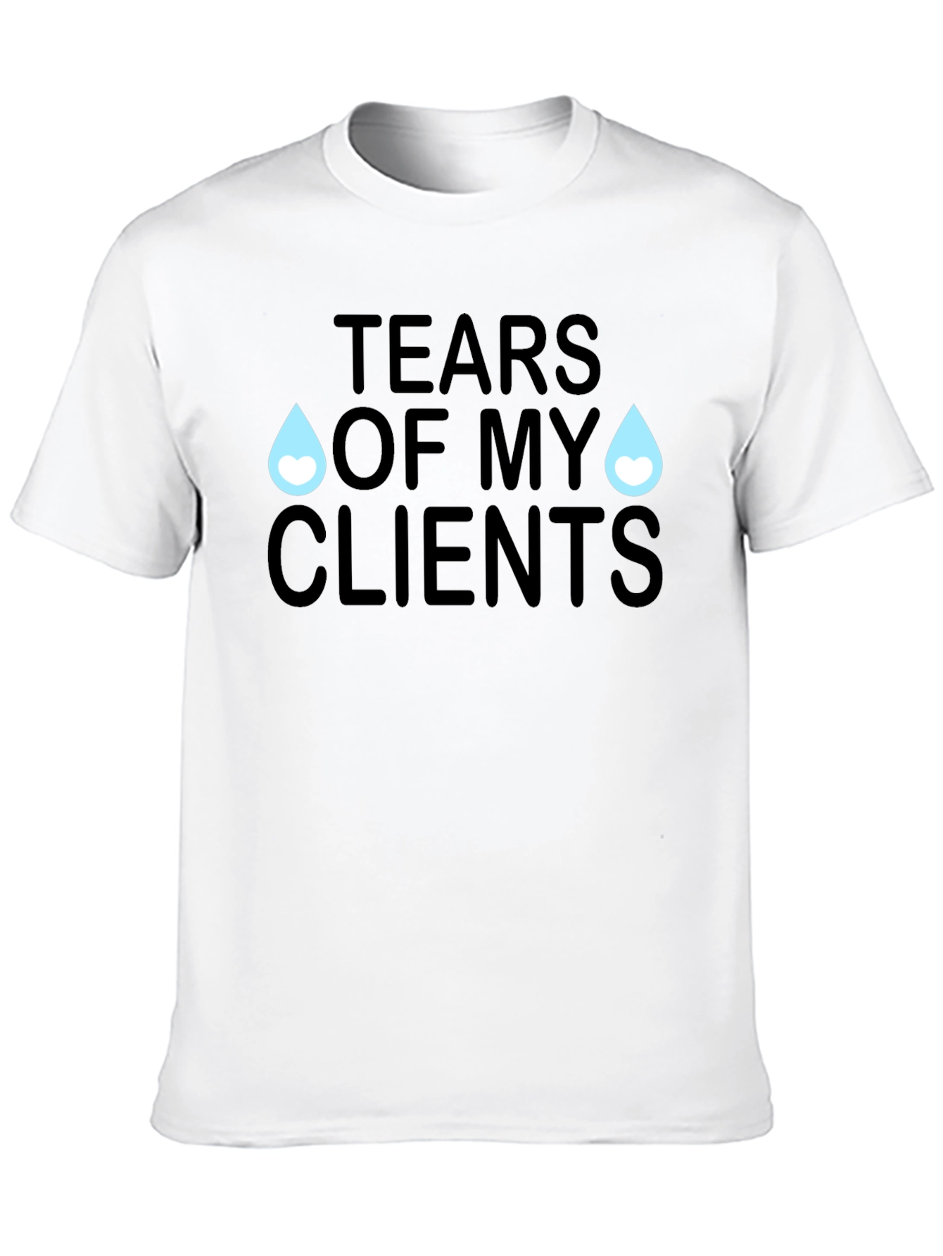 Tears of My Clients Graphic Tee
