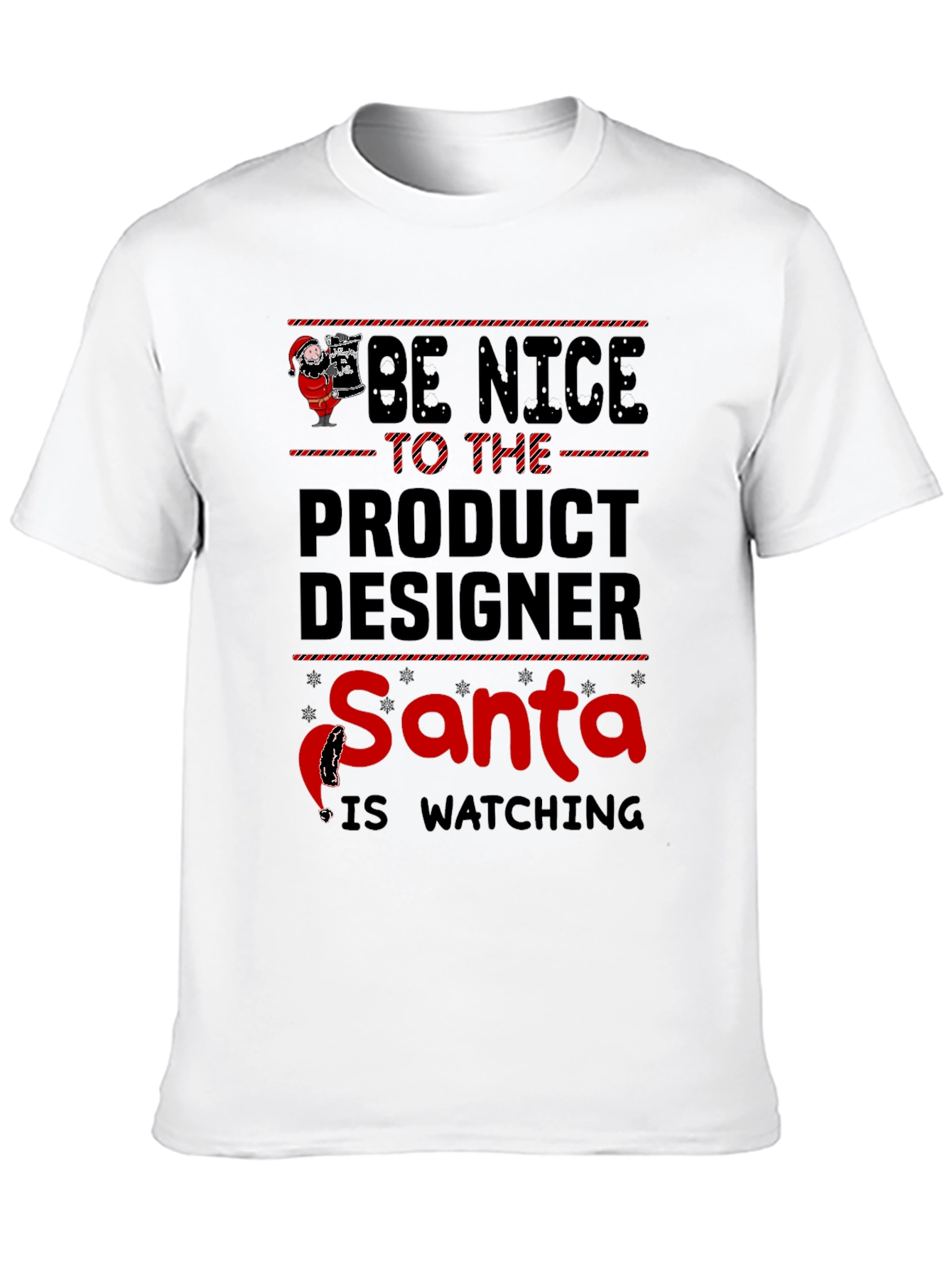 Be Nice to The Product Designer Santa T-Shirt