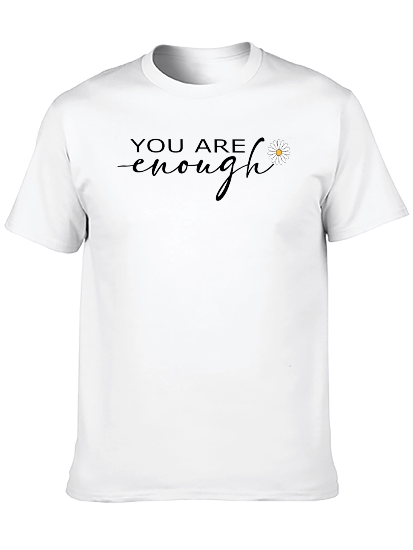 You Are Enough Black T-Shirt with Daisy Accent