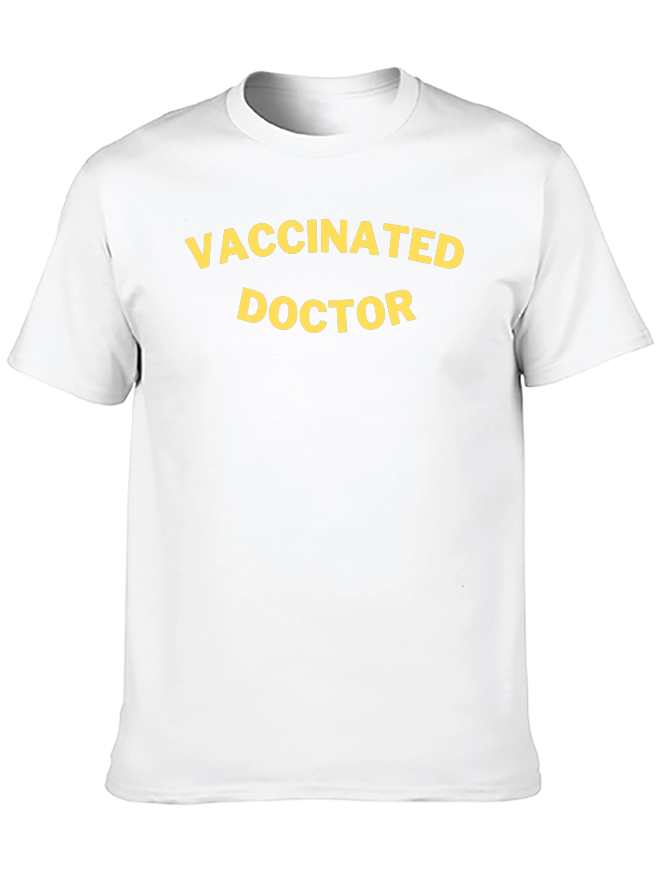 Vaccinated Doctor T-Shirt - Bold Statement Tee