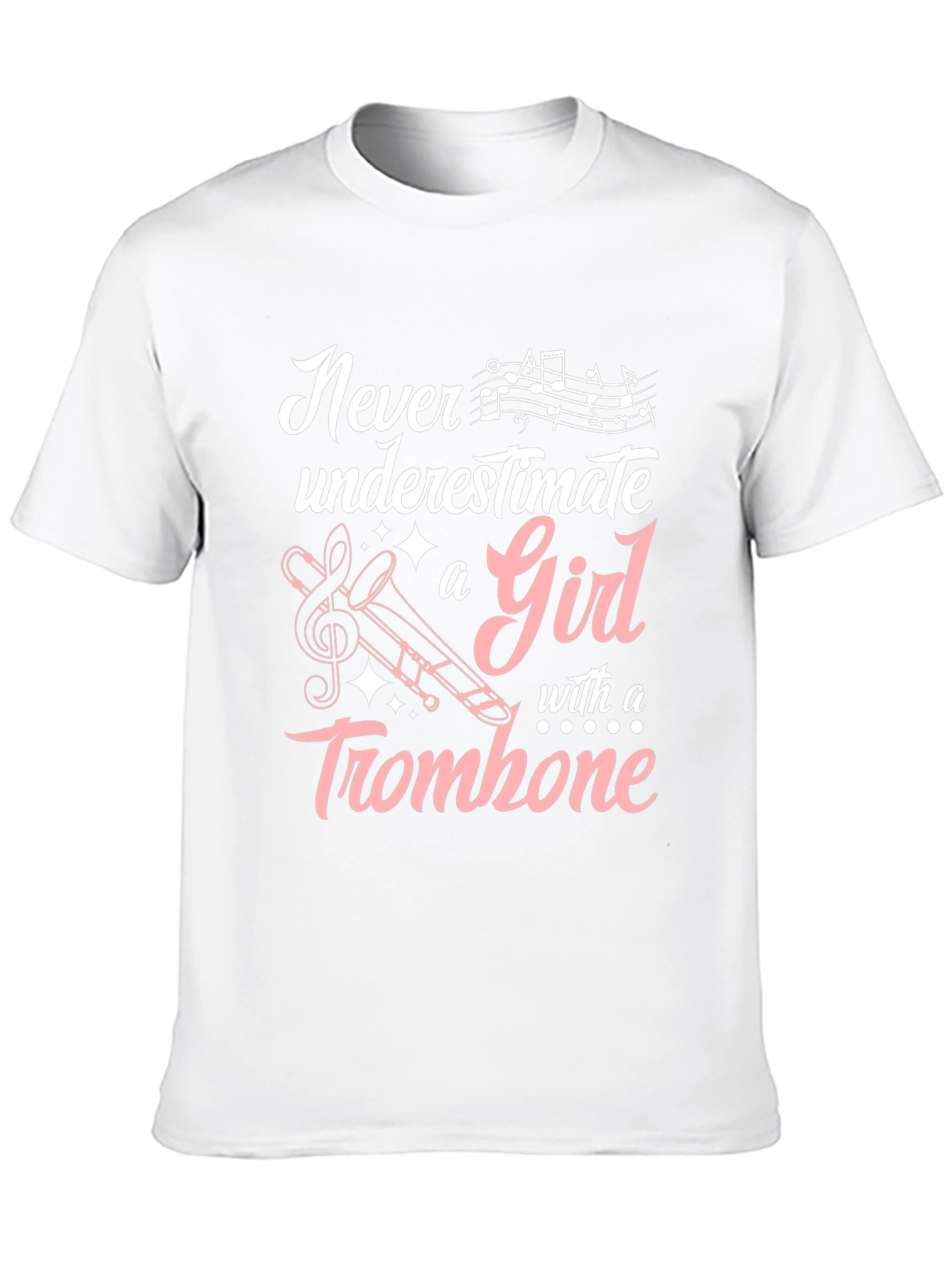 Never Underestimate a Girl with a Trombone T-Shirt