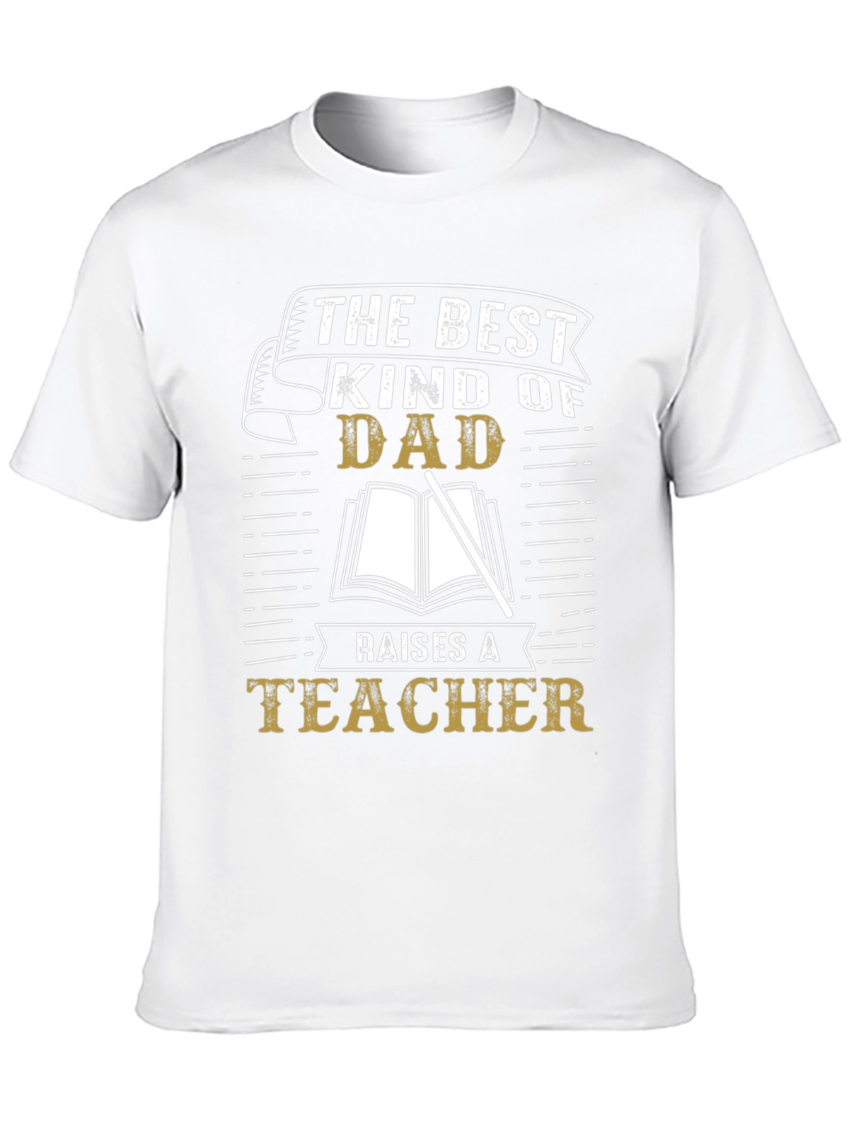Best Kind of Dad Teacher T-Shirt