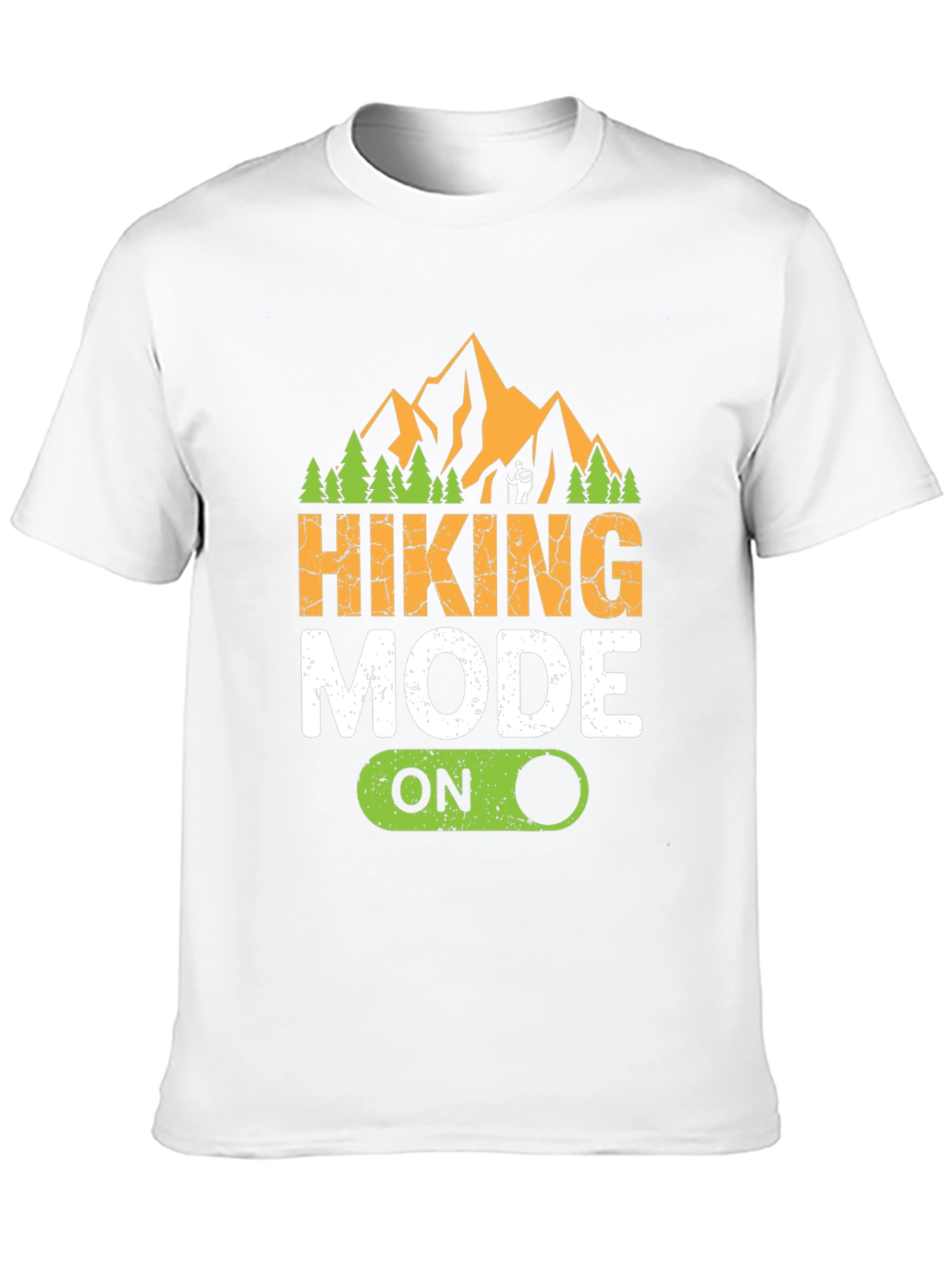 Hiking Mode On T-Shirt - Adventure Apparel