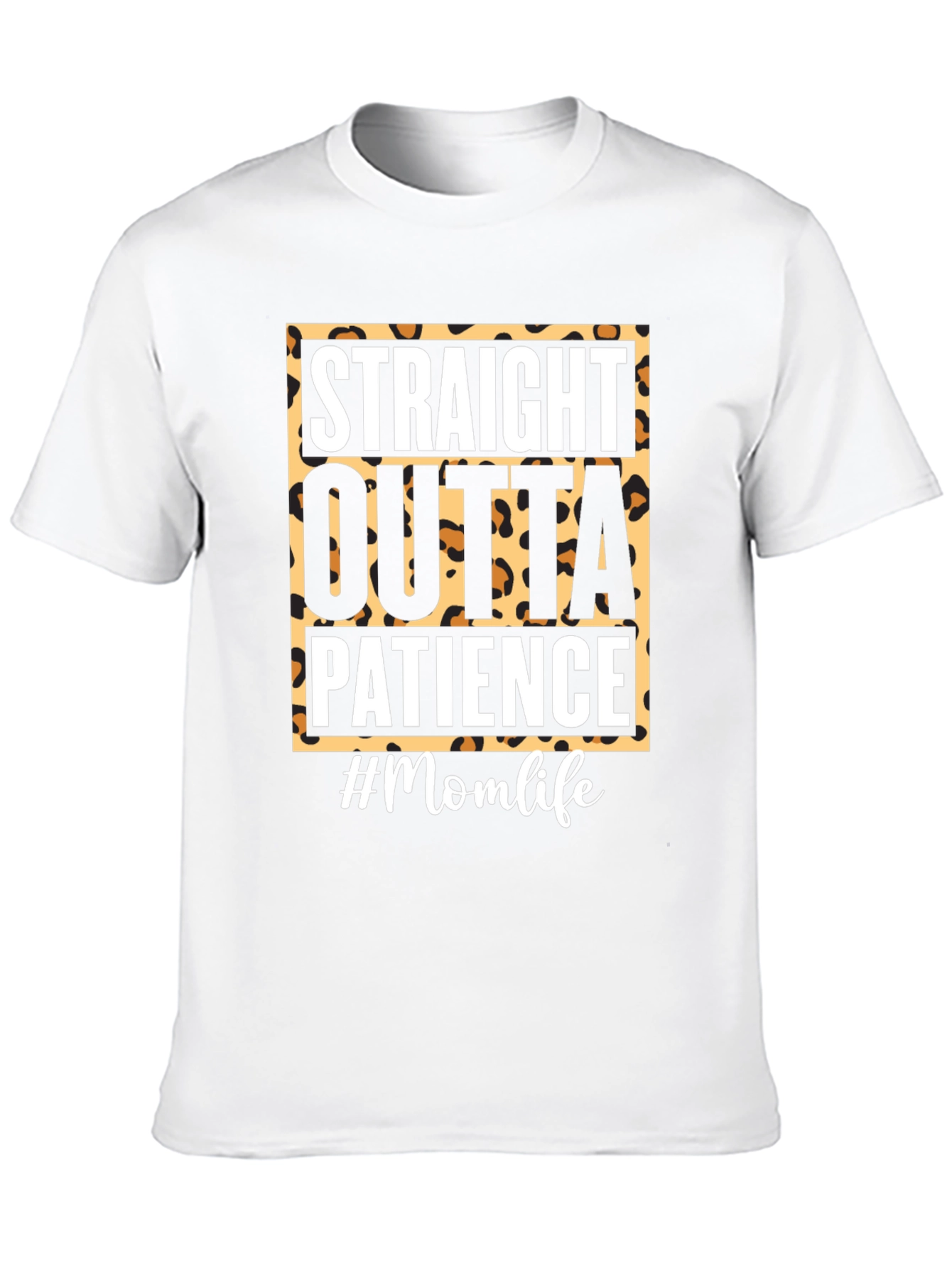 Straight Outta Patience Momlife Tee