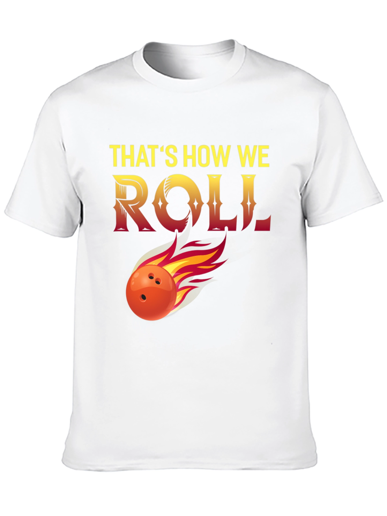 Thats How We Roll Bowling T-Shirt