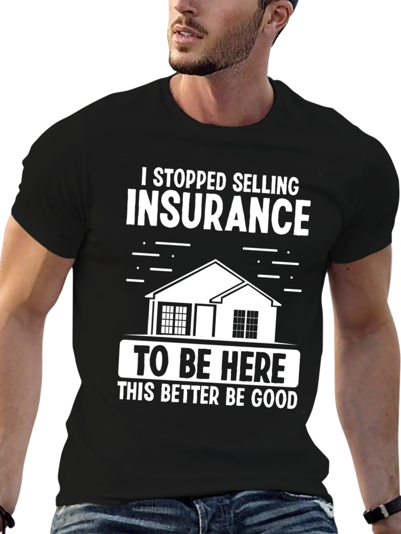 Insurance Joke Graphic Tee - Sarcastic Humor T-Shirt