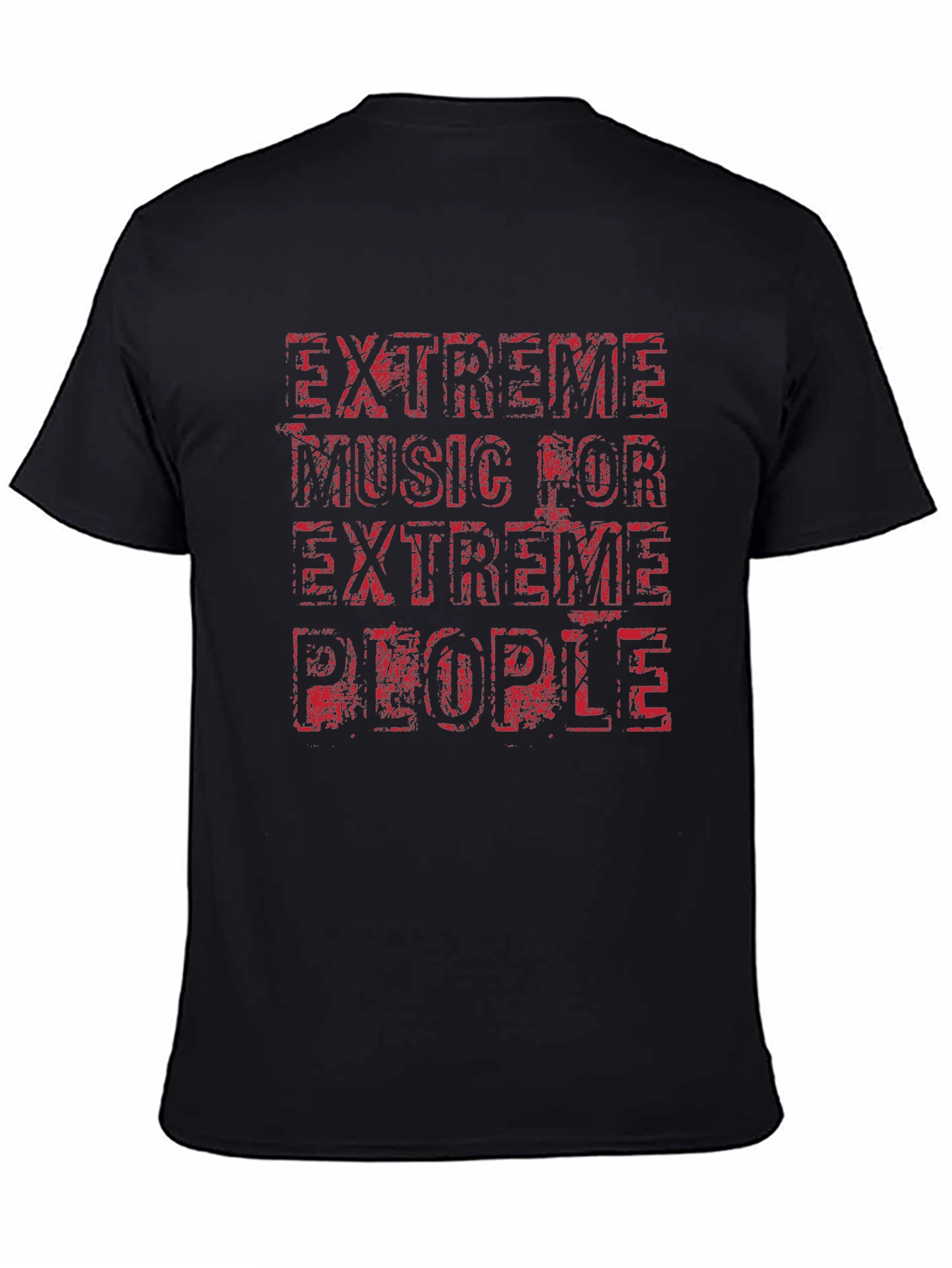 Extreme Music for Extreme People Black T-Shirt
