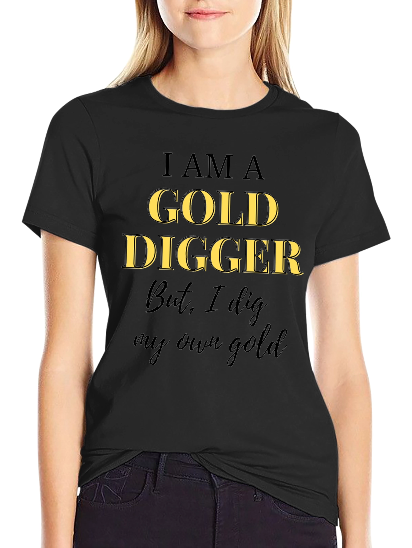 I am a Gold Digger T-Shirt