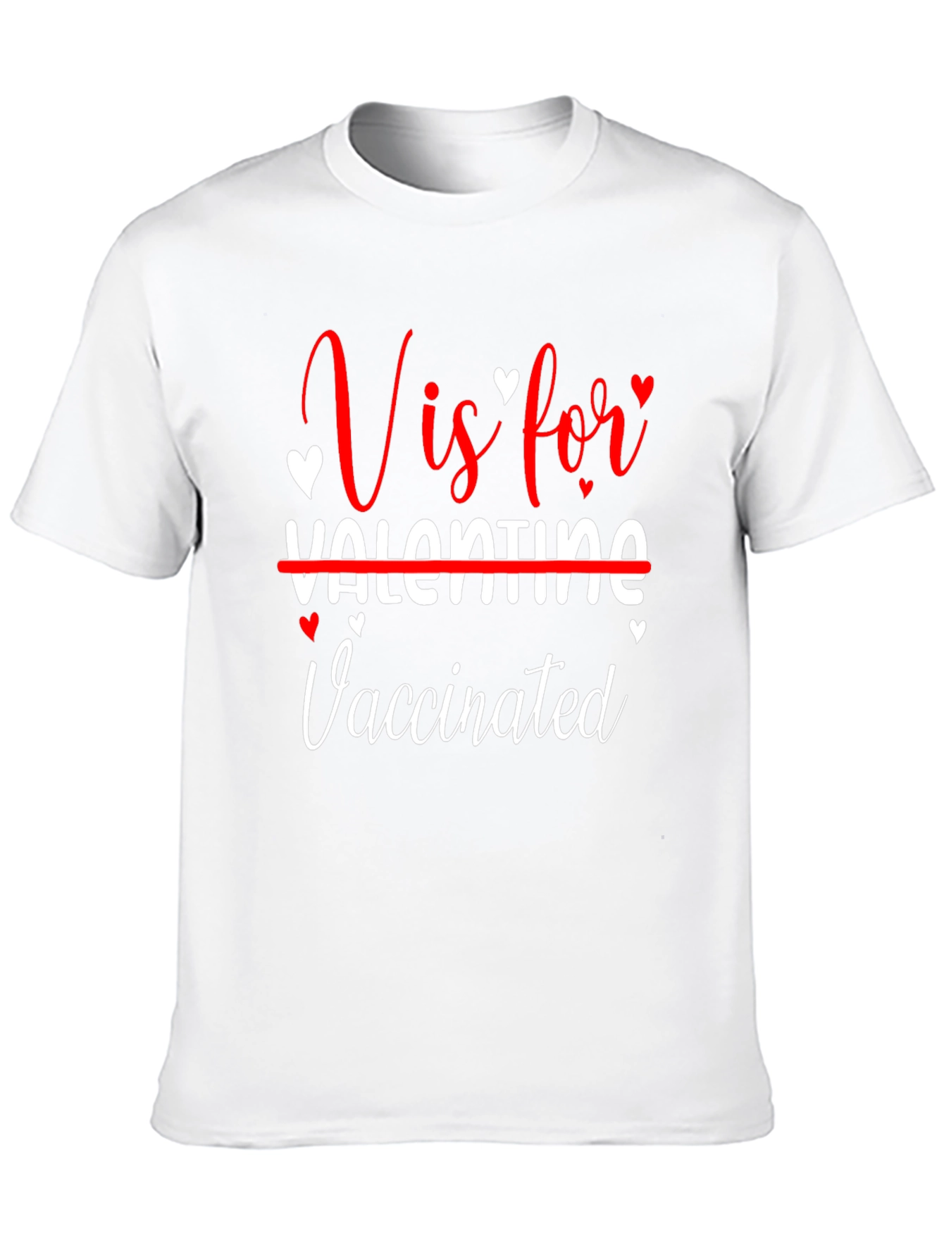 V is for Vaccinated Funny Valentines Day T-Shirt