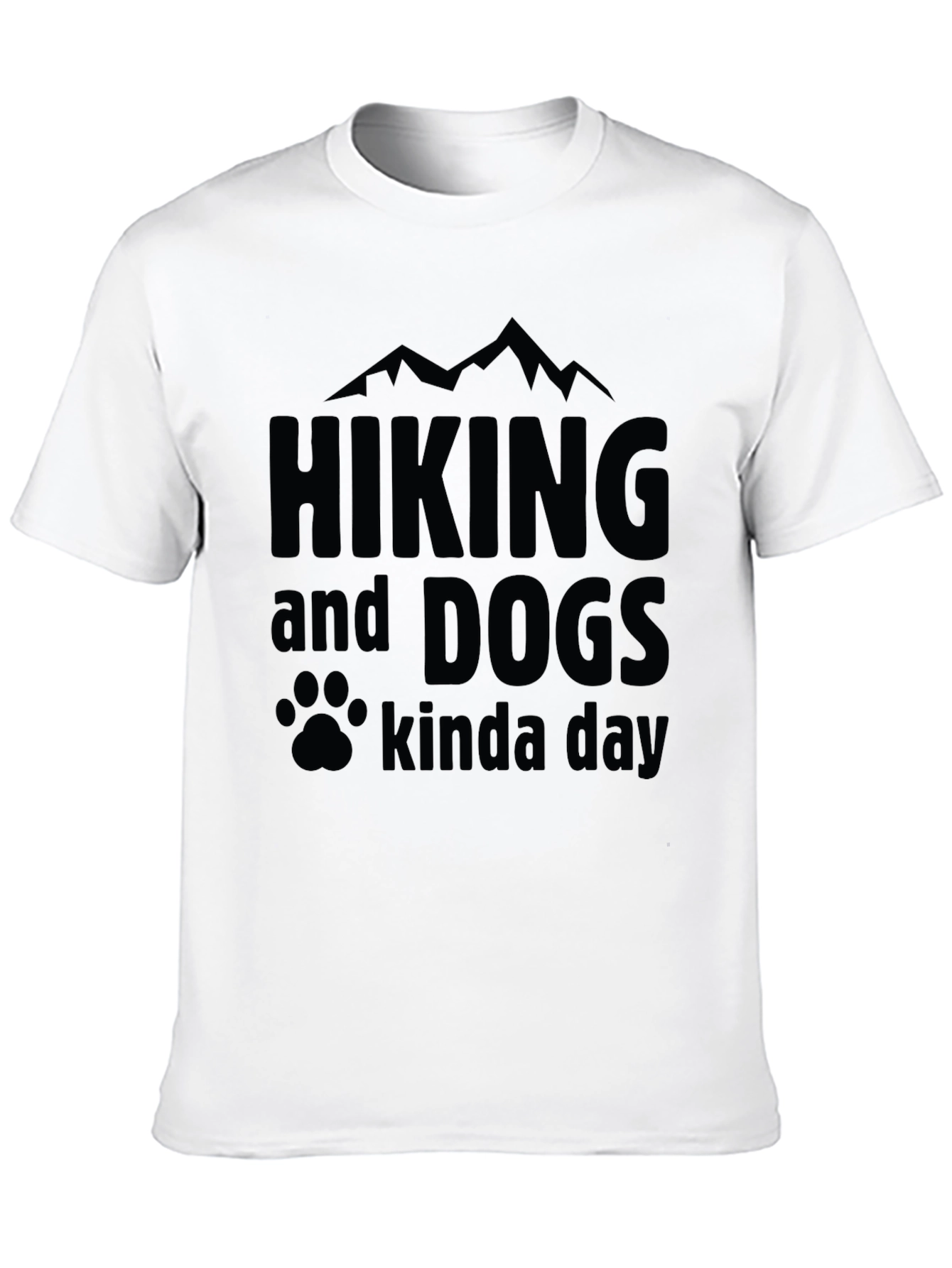 Hiking and Dogs T-Shirt - Kinda Day
