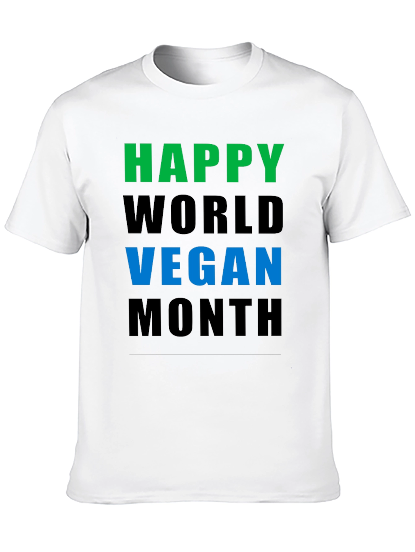 Happy World Vegan Month T-Shirt - Unisex