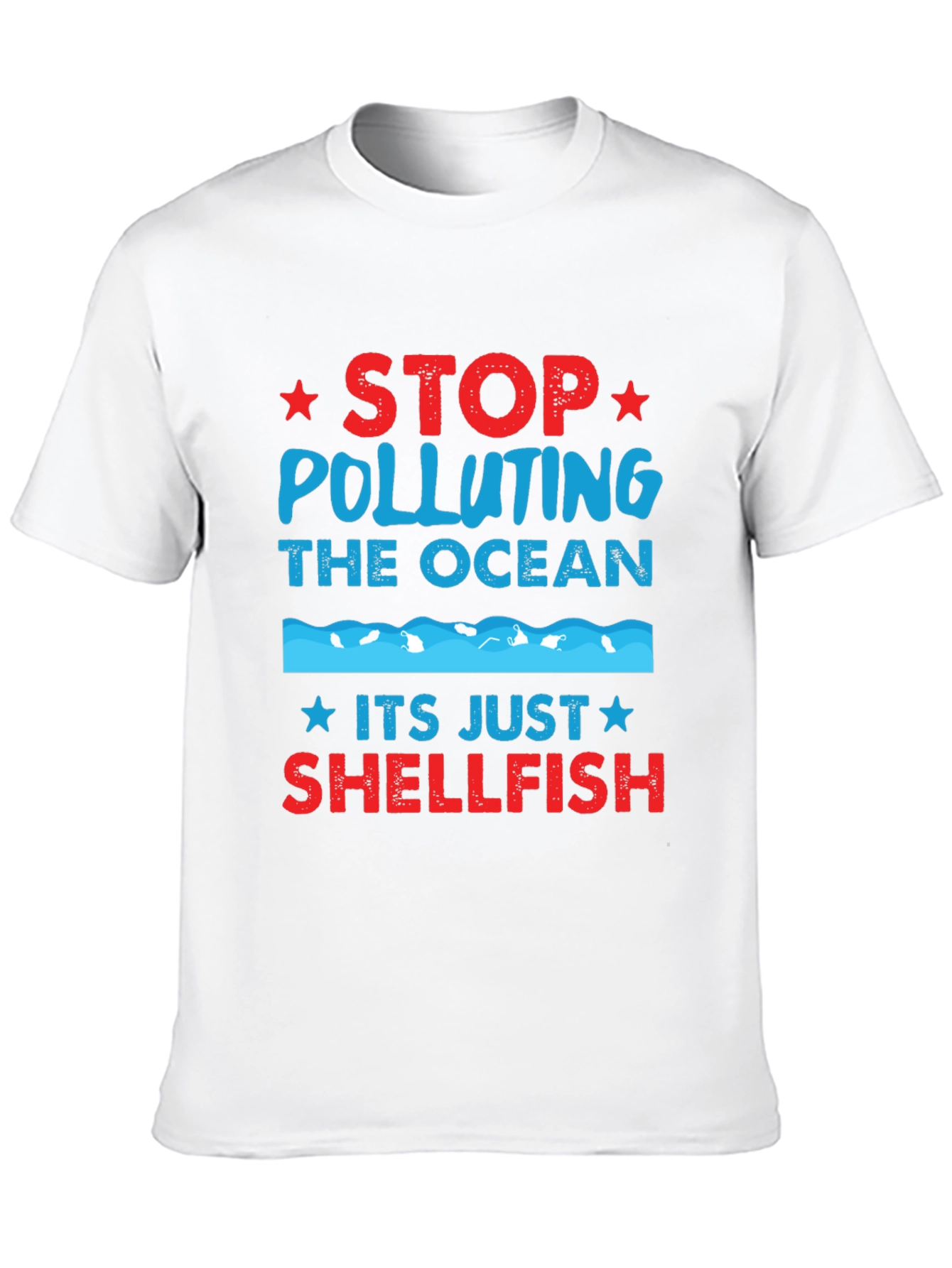 Stop Polluting Ocean Shellfish Graphic Tee
