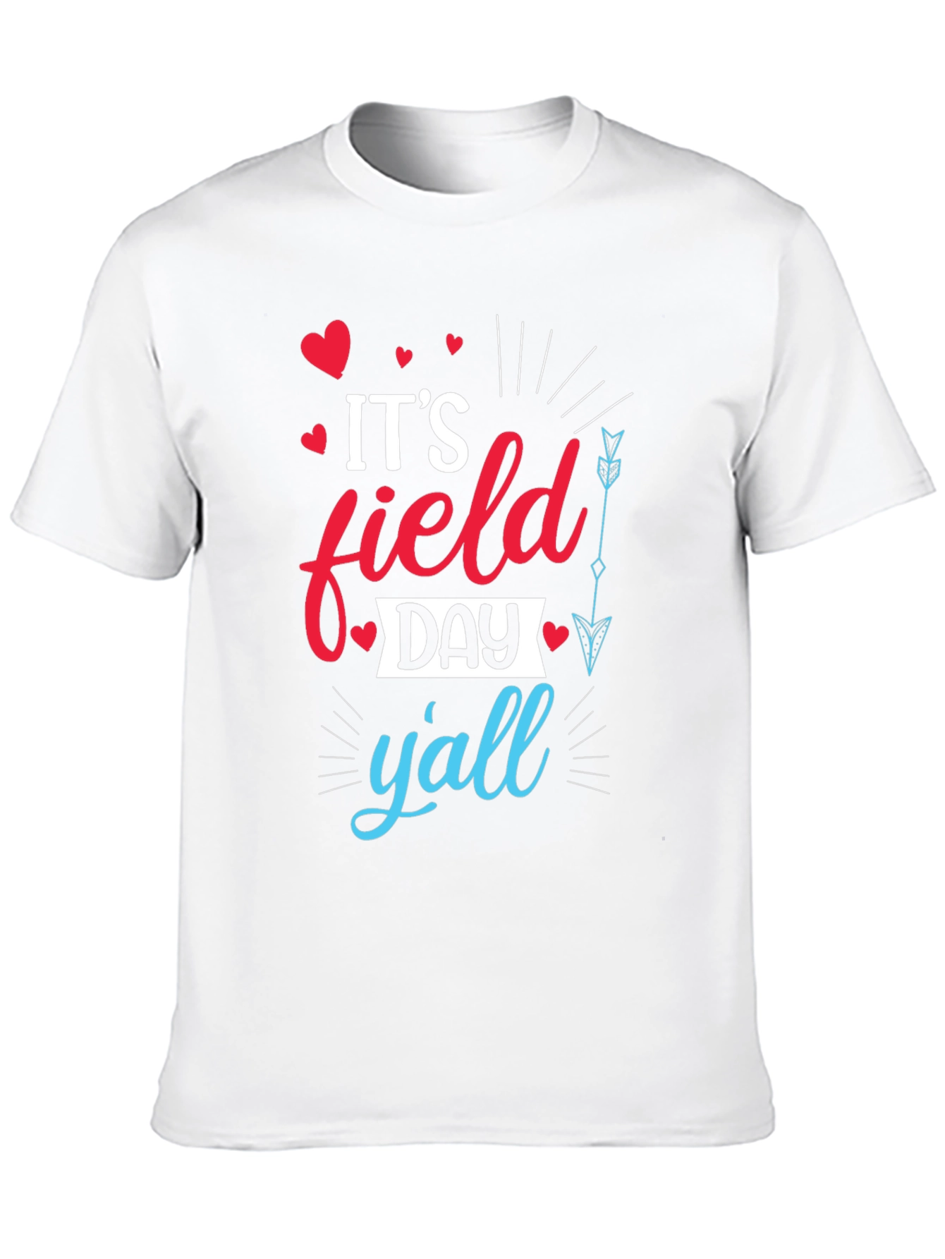 Its Field Day Yall Graphic Tee