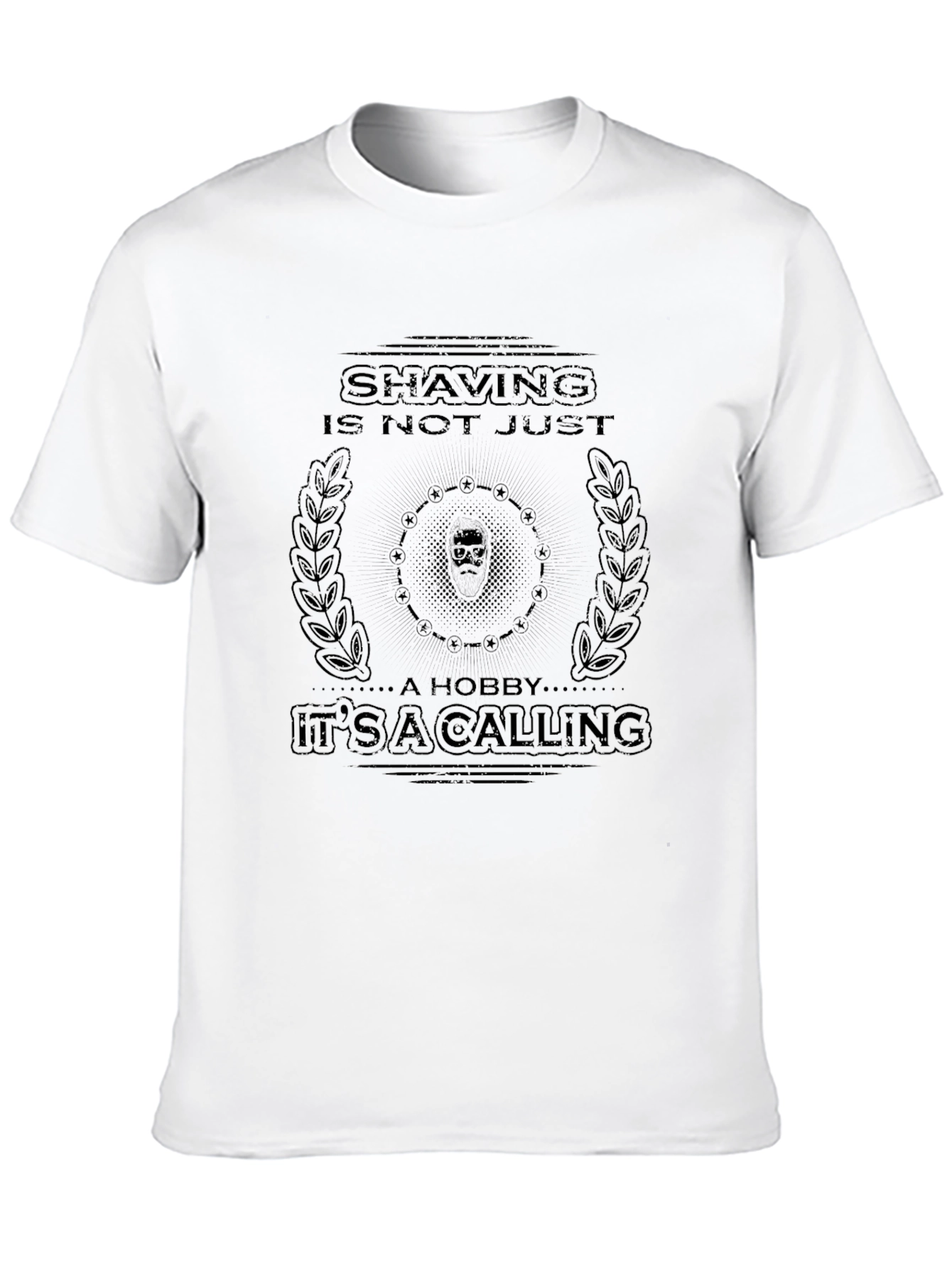 Shaving is Not Just A Hobby T-Shirt