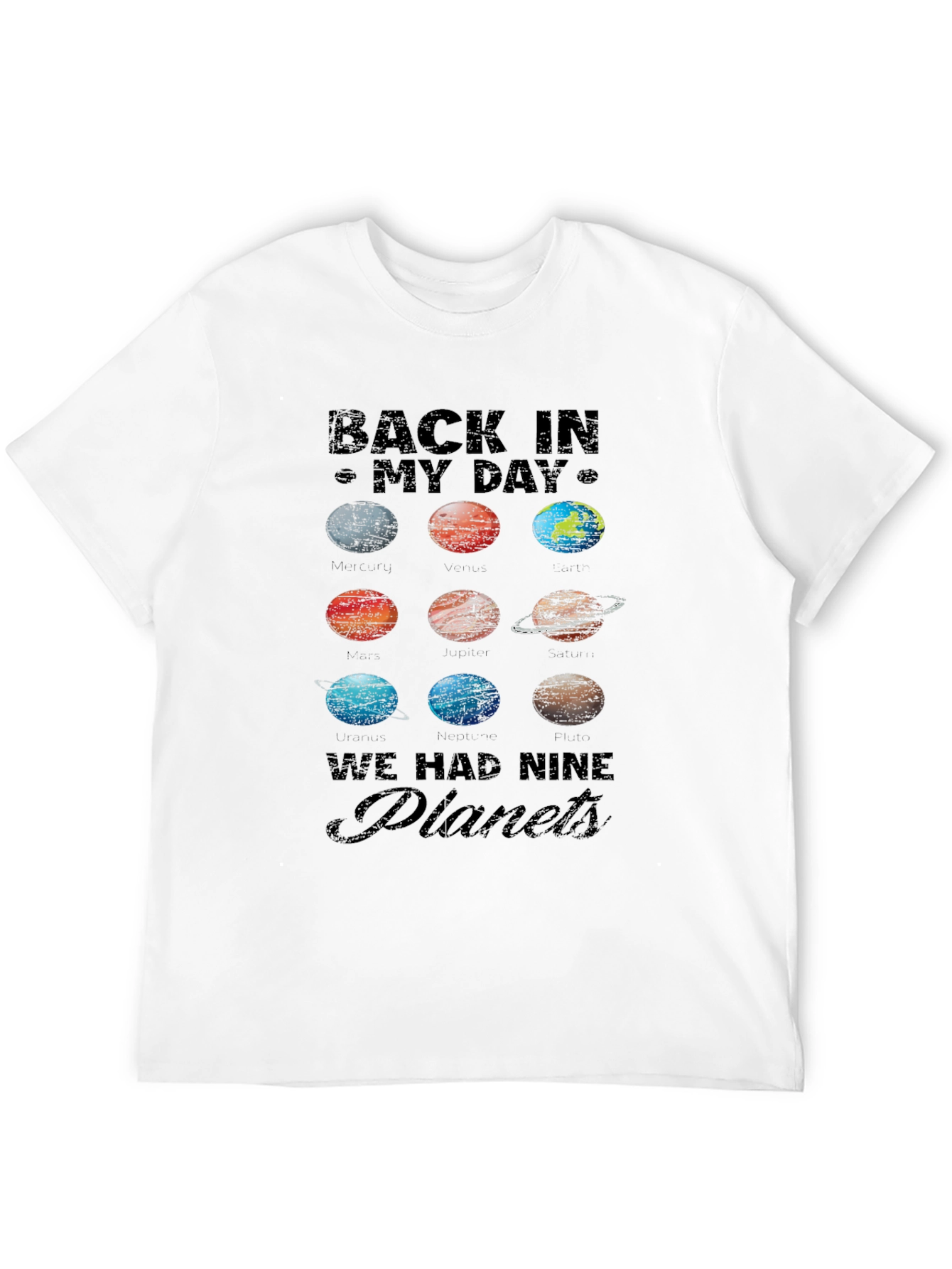 Back In My Day Nine Planets T-Shirt