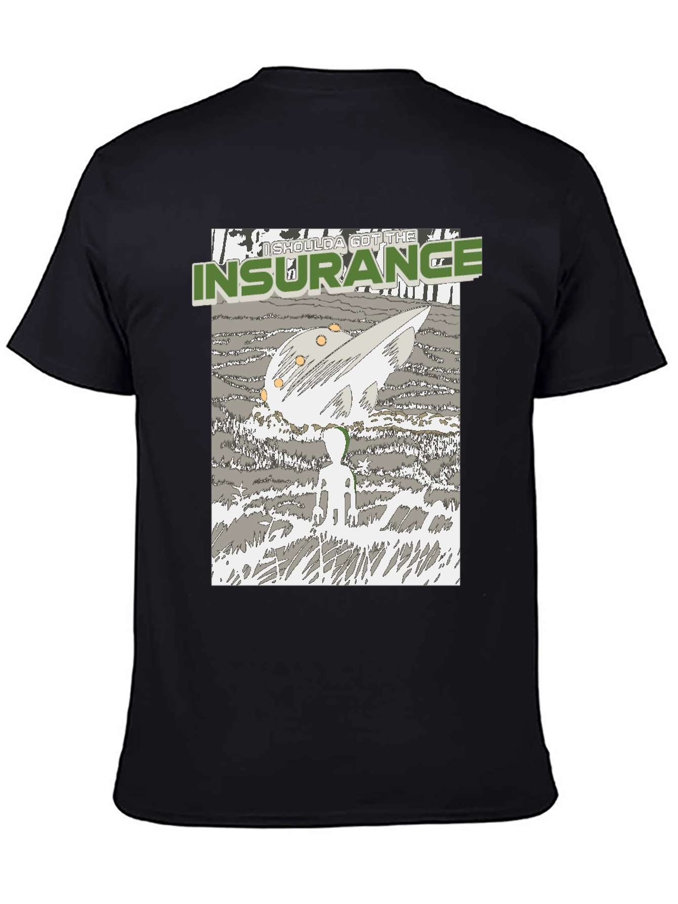 Insurance Humor Graphic Tee