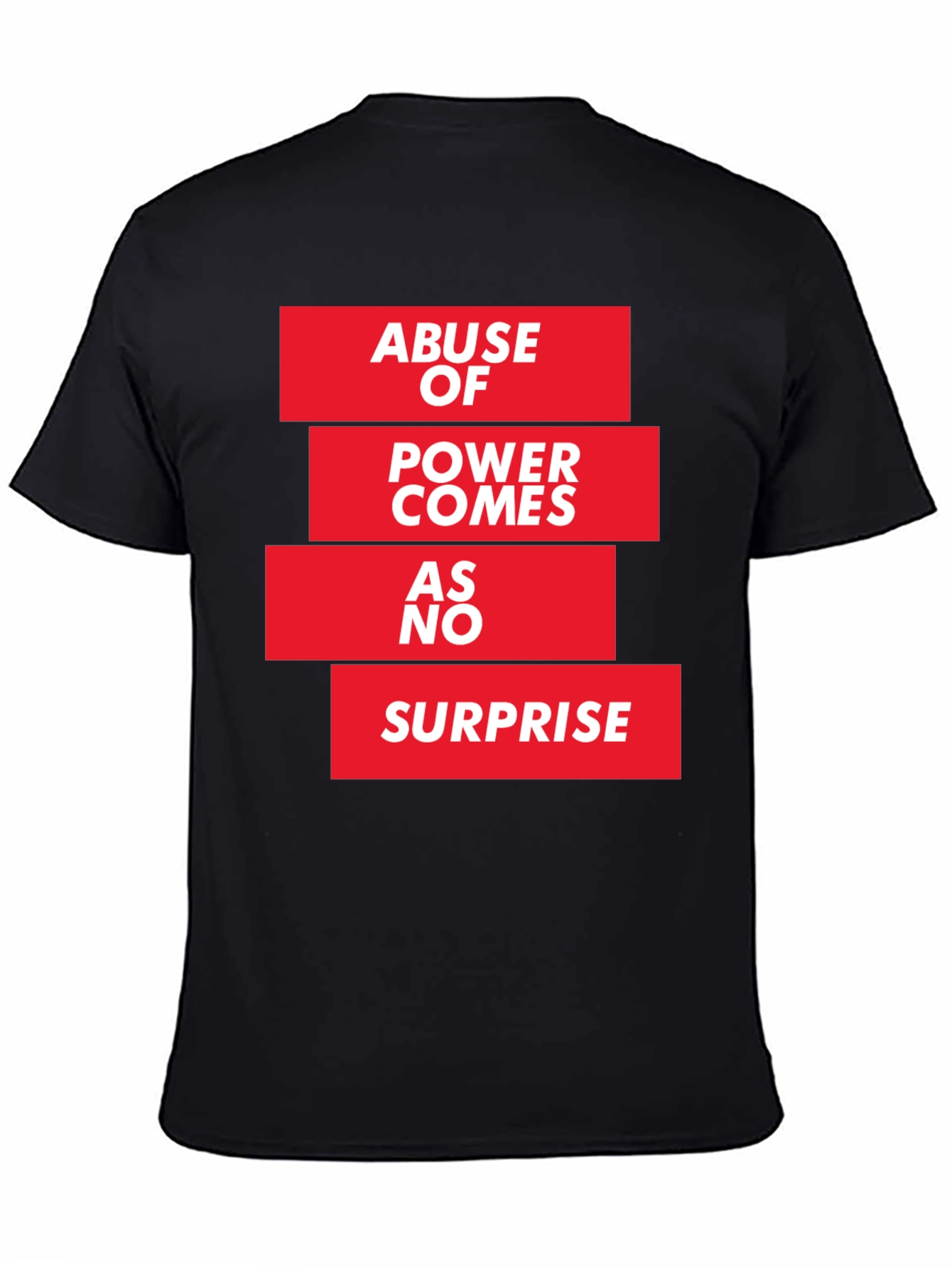 Abuse of Power T-Shirt