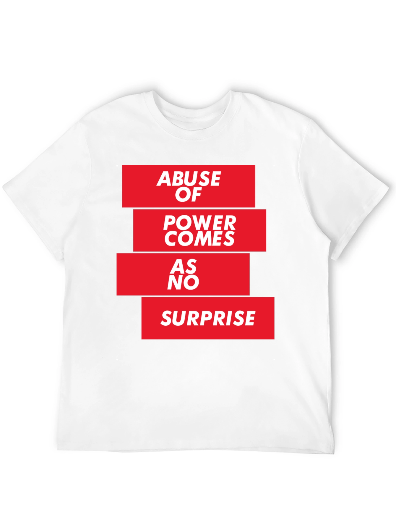 Abuse of Power T-Shirt