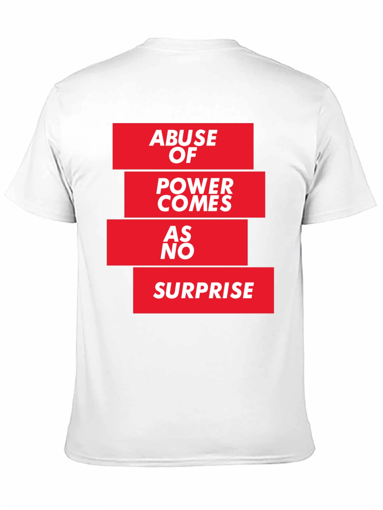 Abuse of Power T-Shirt