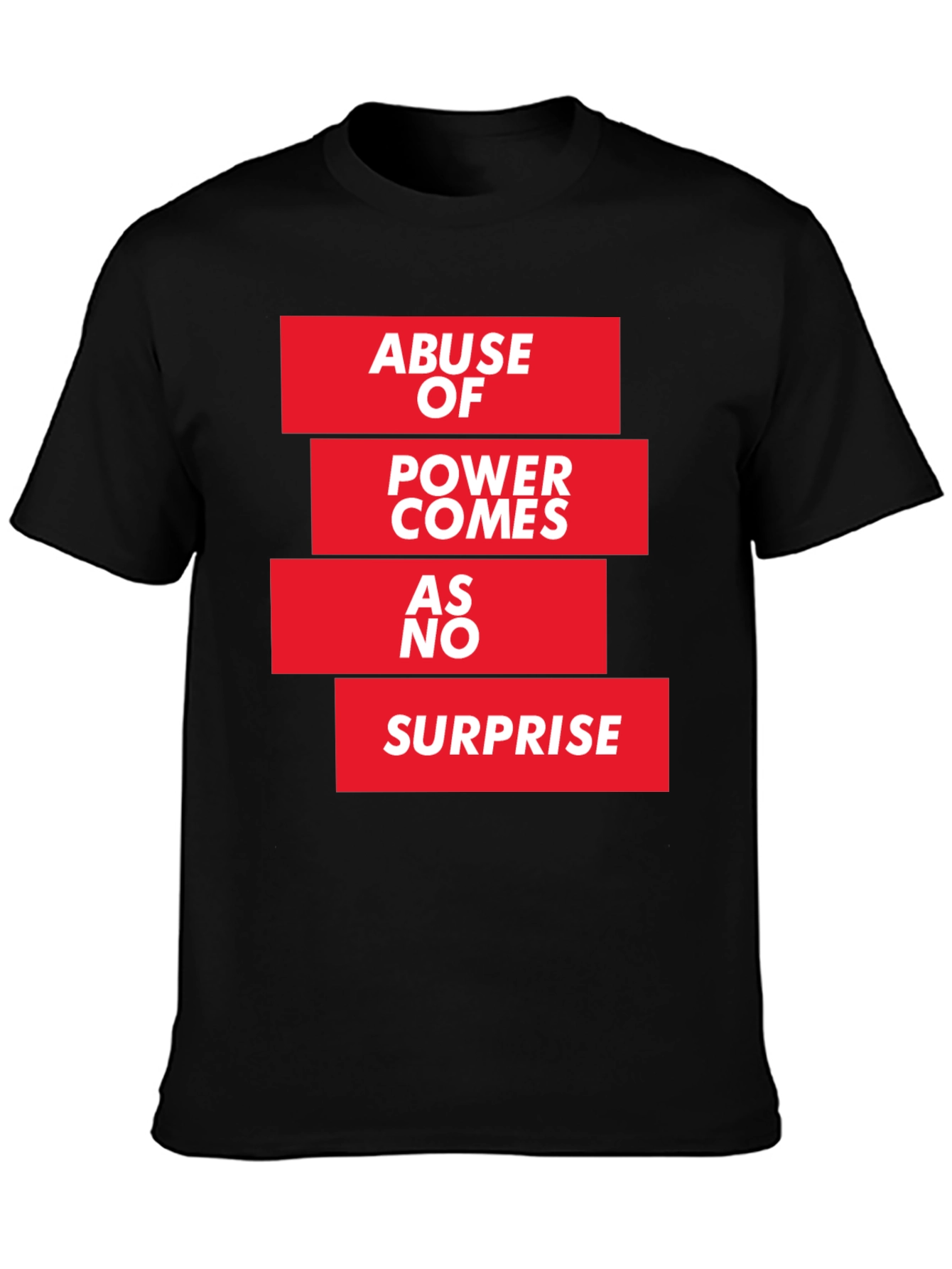Abuse of Power T-Shirt