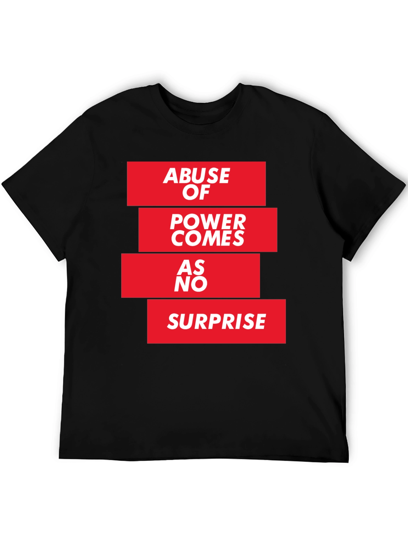 Abuse of Power T-Shirt