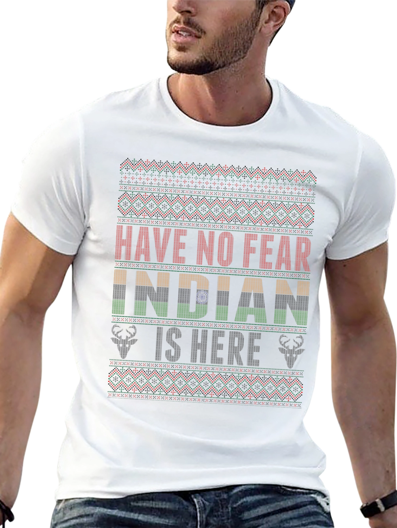 Have No Fear Indian is Here T-Shirt