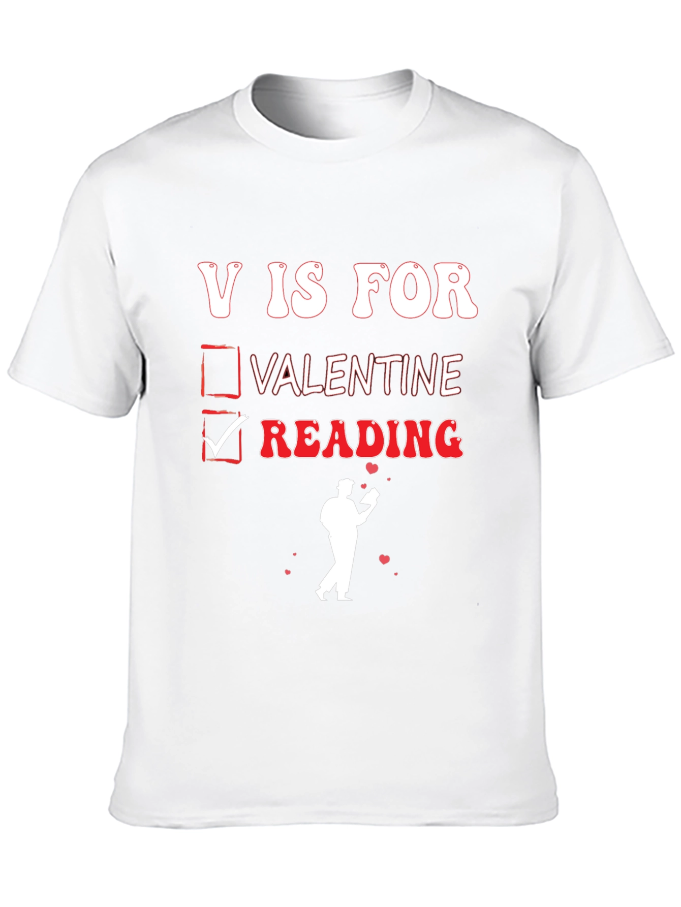 V is for Reading Valentines Day T-Shirt