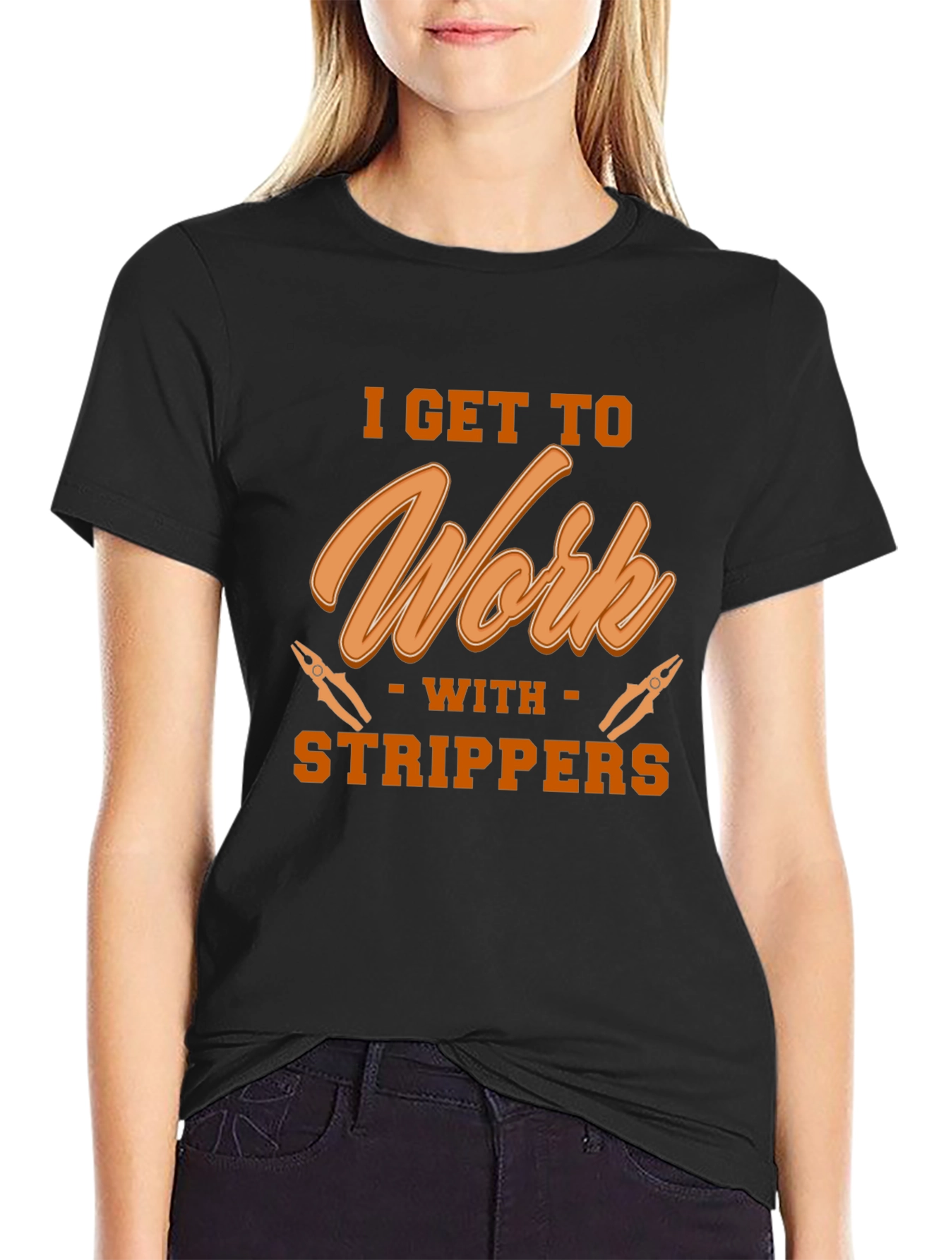 I Get To Work With Strippers Black T-Shirt