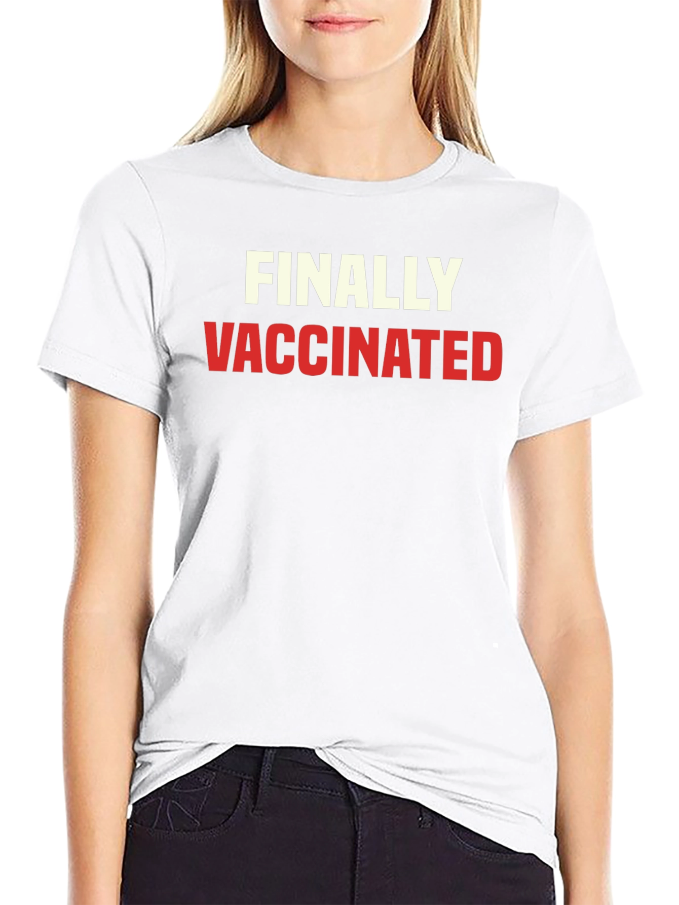 Finally Vaccinated T-Shirt
