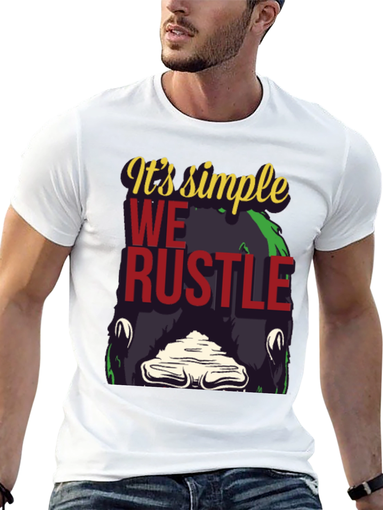 Its Simple We Rustle Graphic Tee