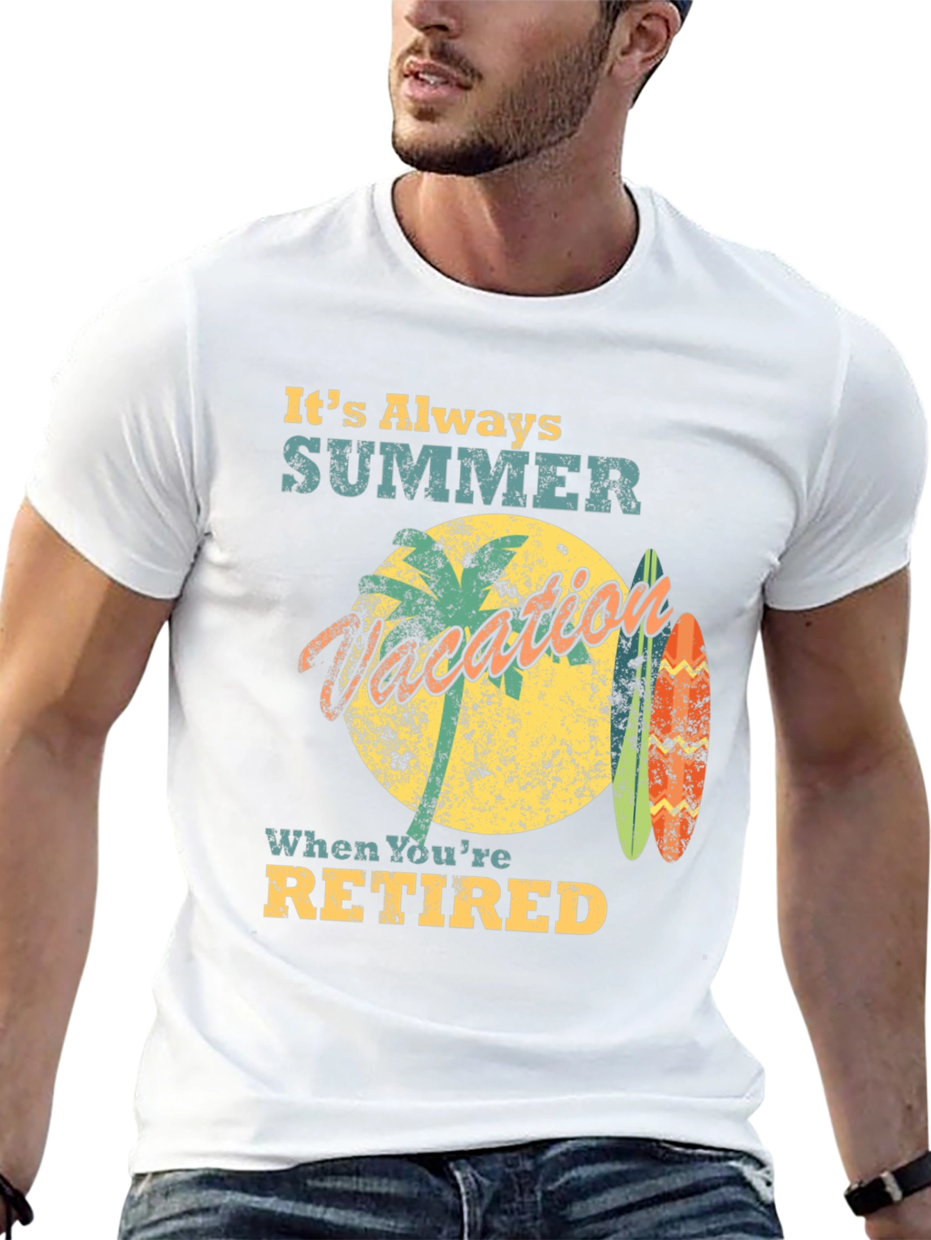 Its Always Summer When Youre Retired T-Shirt