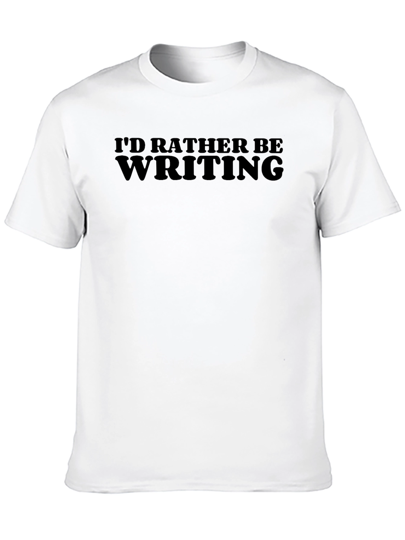 Writers Tee: Id Rather Be Writing Black T-Shirt
