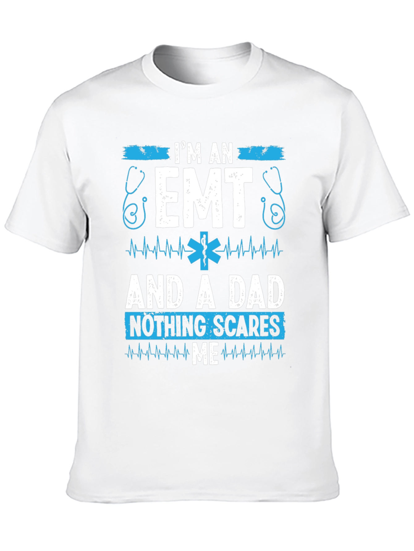 Im An EMT And A Dad T-Shirt