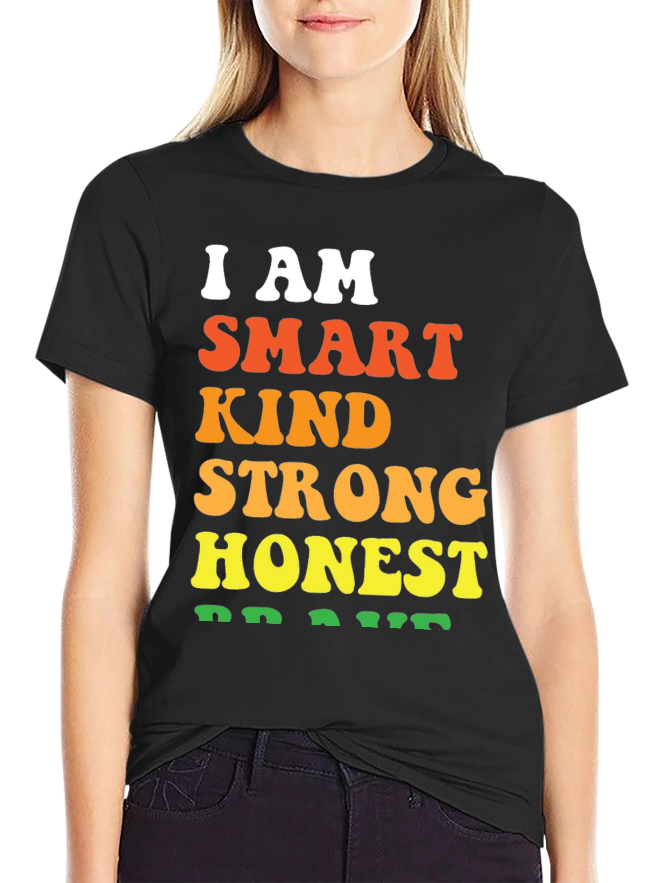 I AM Smart Kind Strong Honest Brave T-Shirt