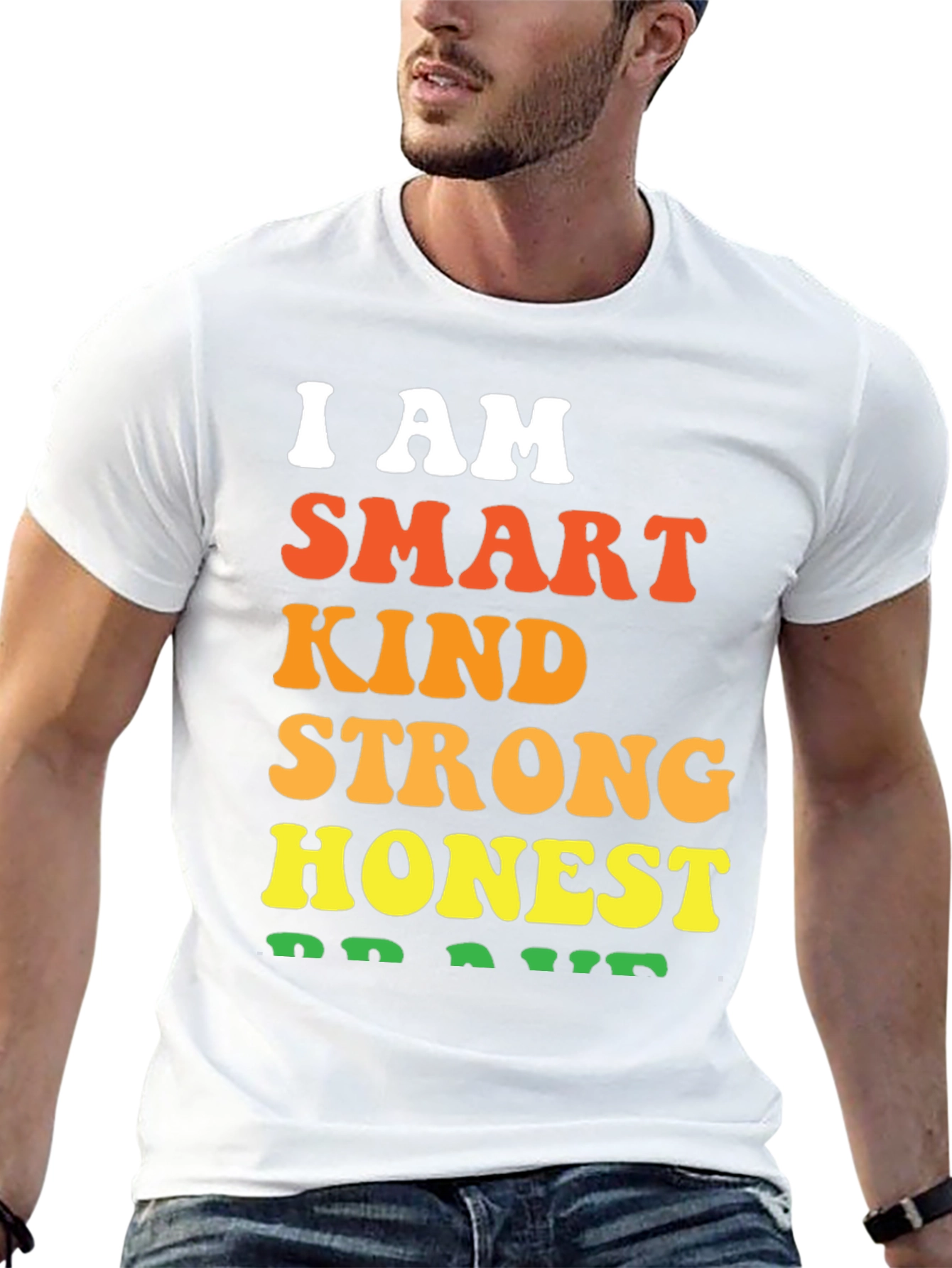 I AM Smart Kind Strong Honest Brave T-Shirt