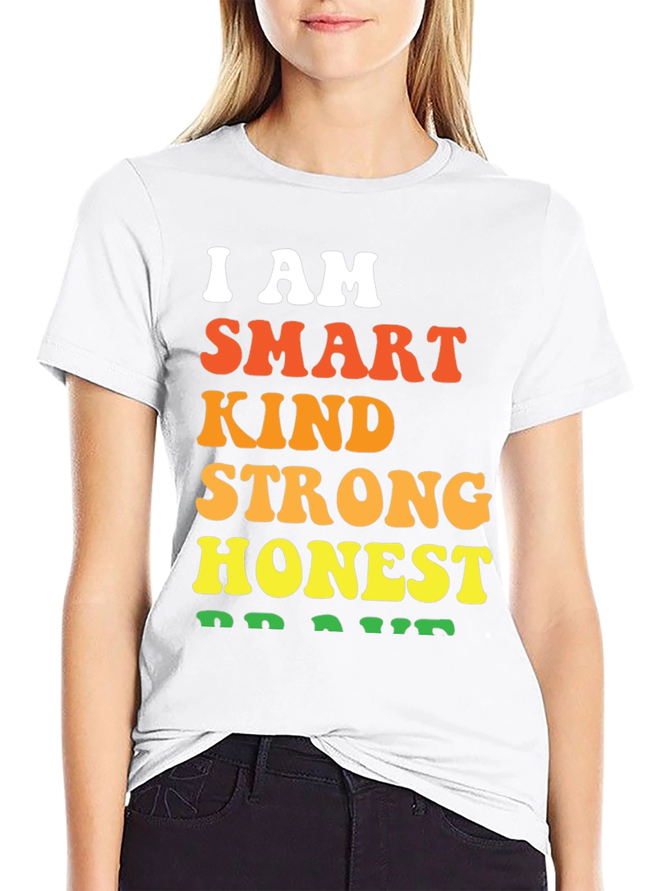 I AM Smart Kind Strong Honest Brave T-Shirt