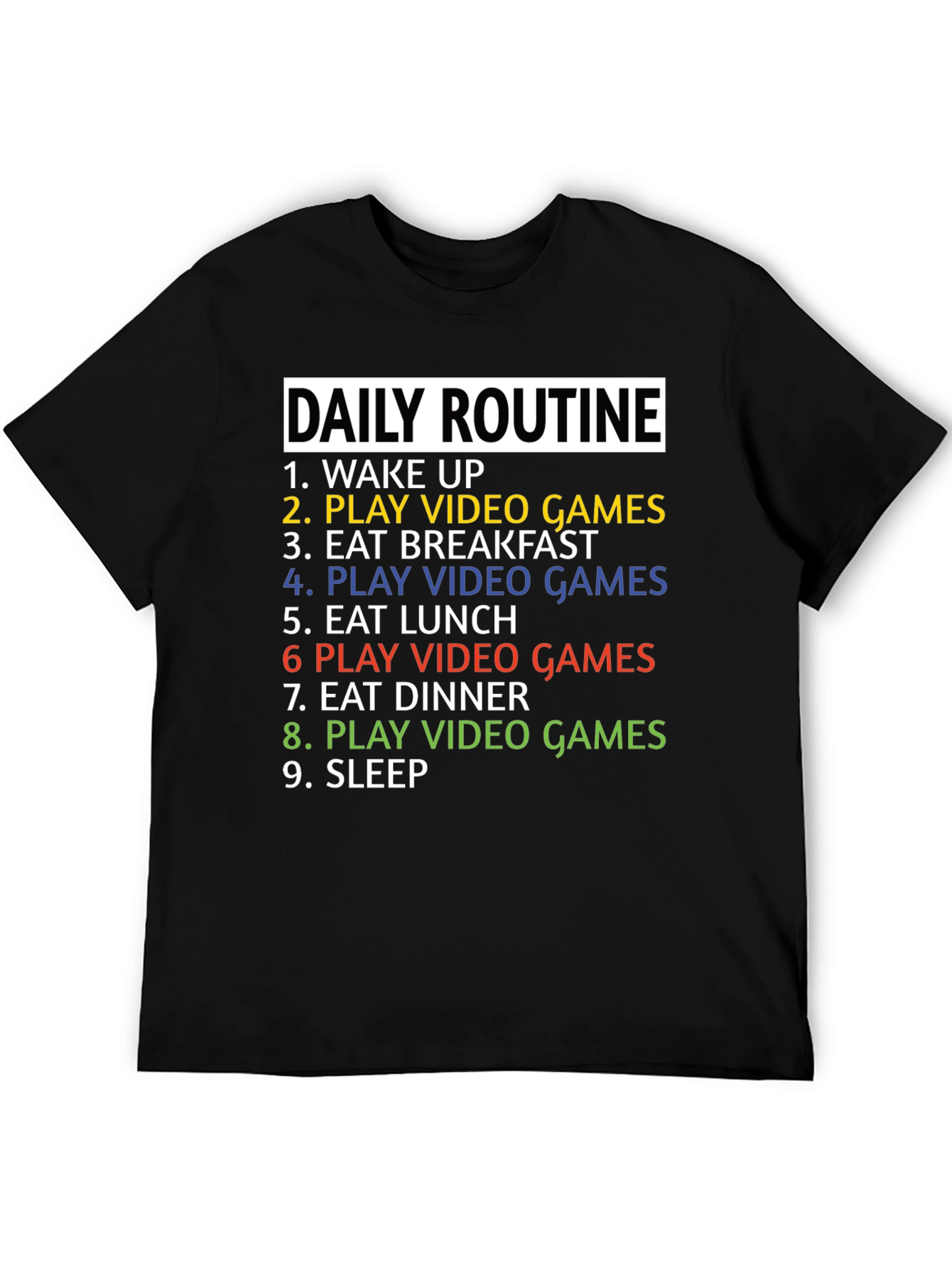 Gamer Daily Routine T-Shirt - Funny Gaming Tee