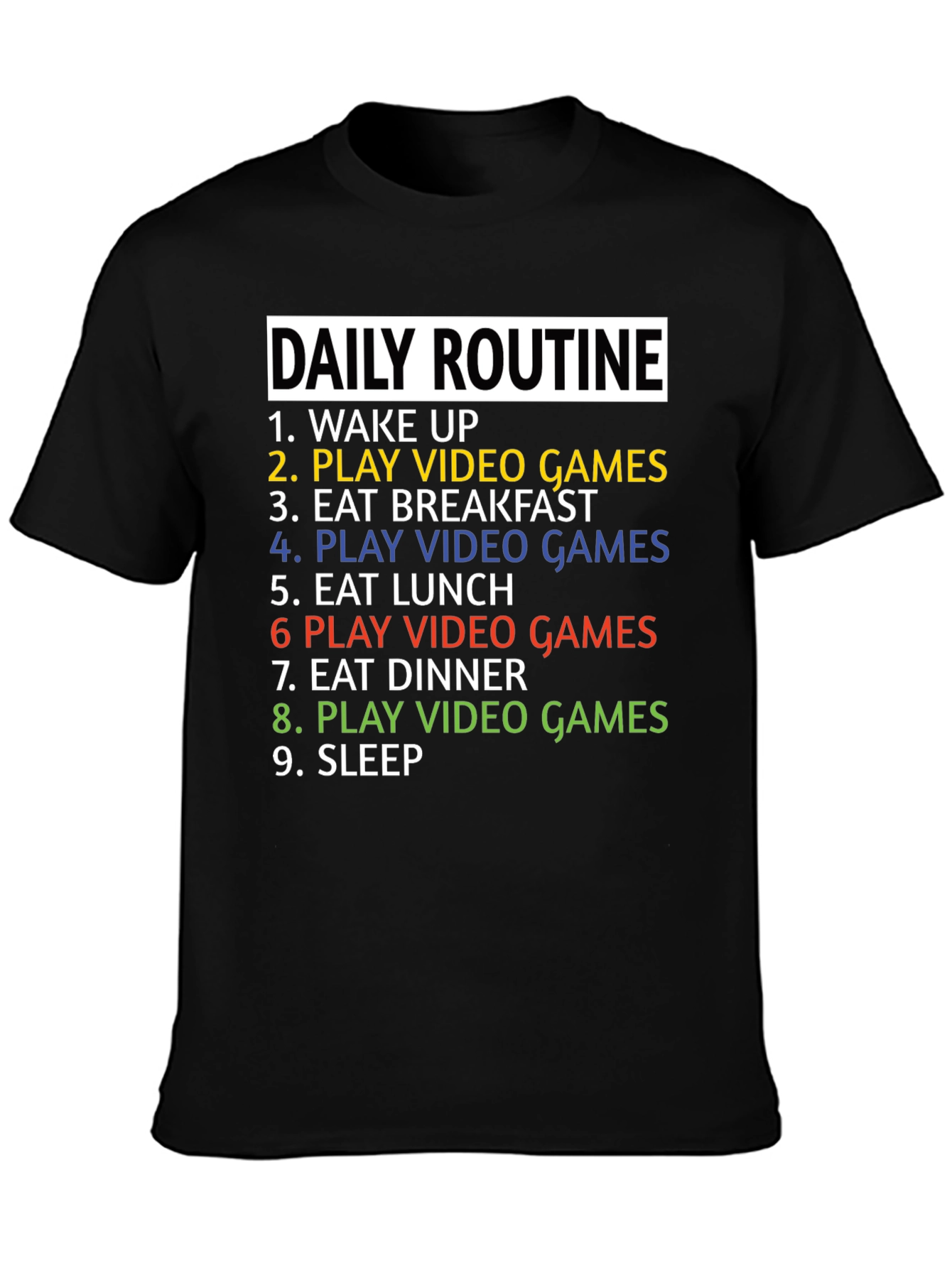 Gamer Daily Routine T-Shirt - Funny Gaming Tee