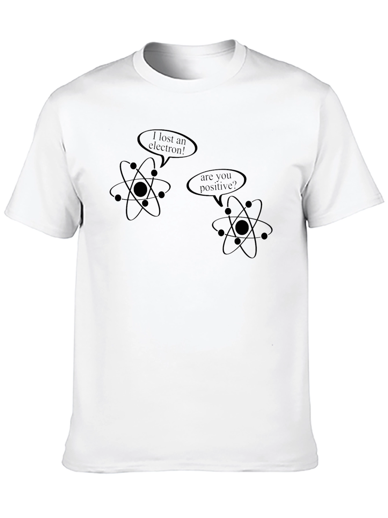 Funny Science Pun T-Shirt - Lost an Electron?